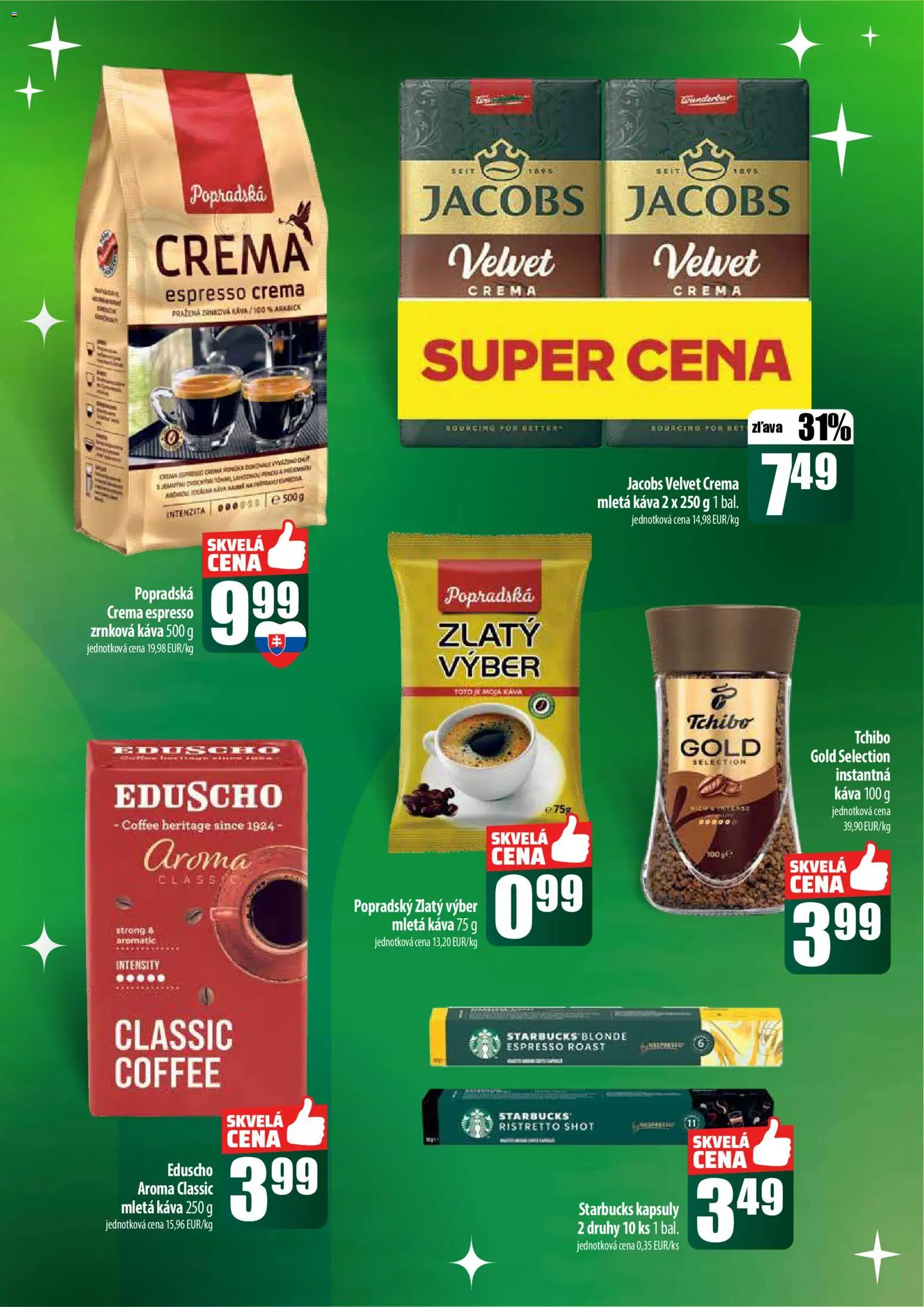 Nové COOP Jednota akcie – leták je platný od 22.12.2025 | Strana: 43 | Produkty: Jacobs Velvet, Káva, Zrnková káva