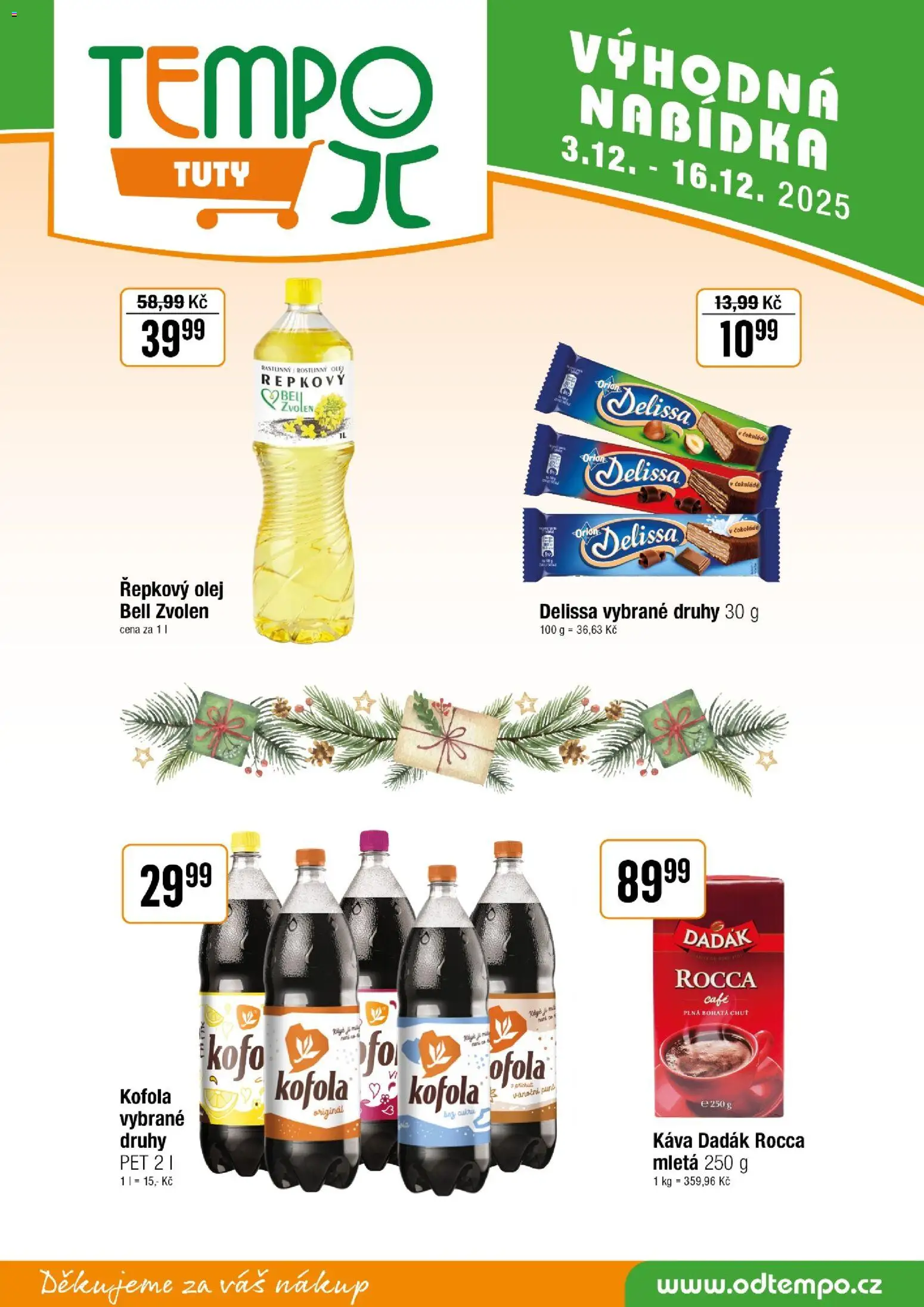 Tempo leták - Tuty od 03.12.2025 | Strana: 12 | Produkty: Olej, Káva, Řepkový olej, Kofola