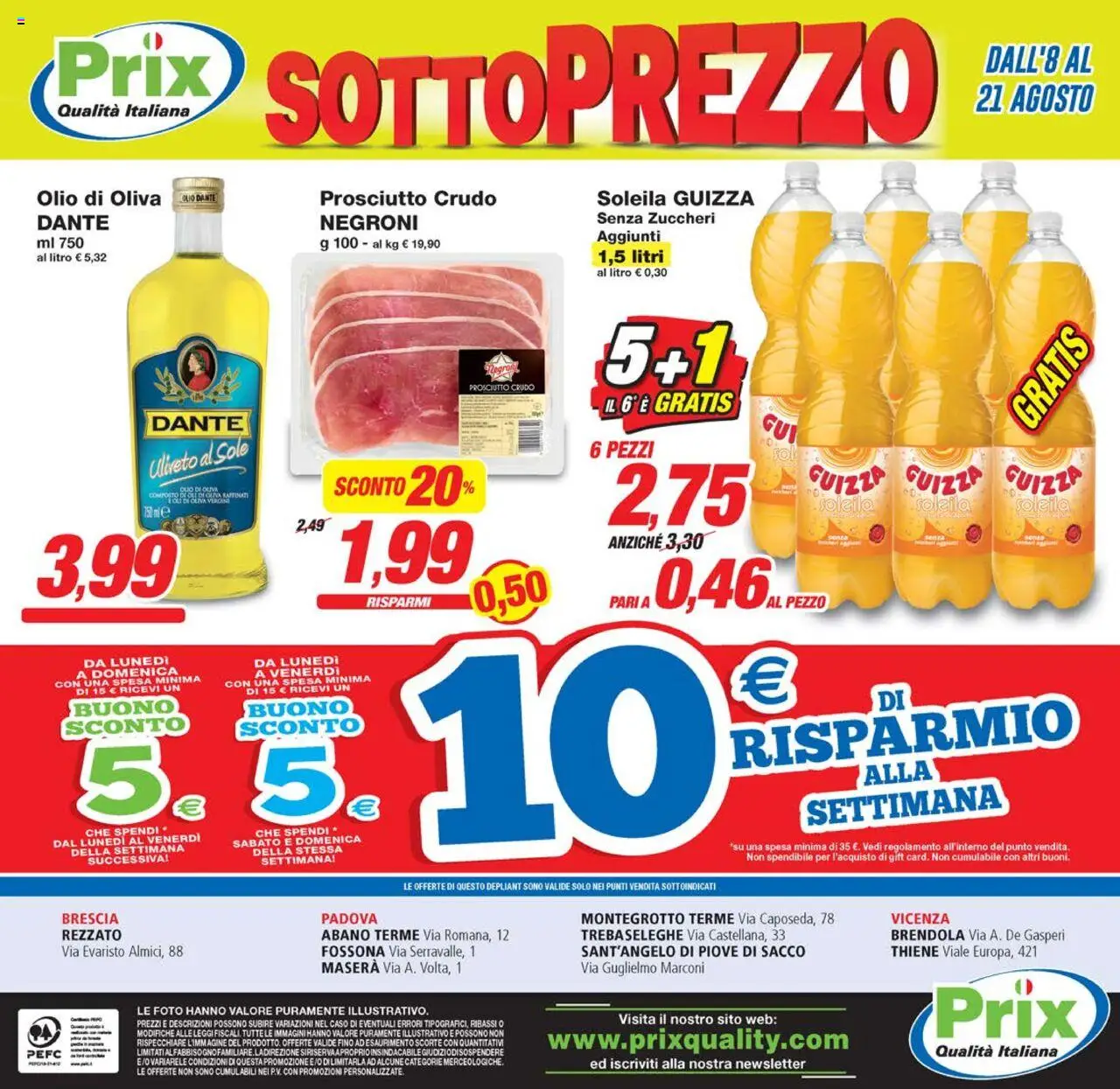 Volantino Prix del 08.08.2025 | Pagina: 16 | Prodotti: Prosciutto Crudo, Olio, Prosciutto, Olio di Oliva