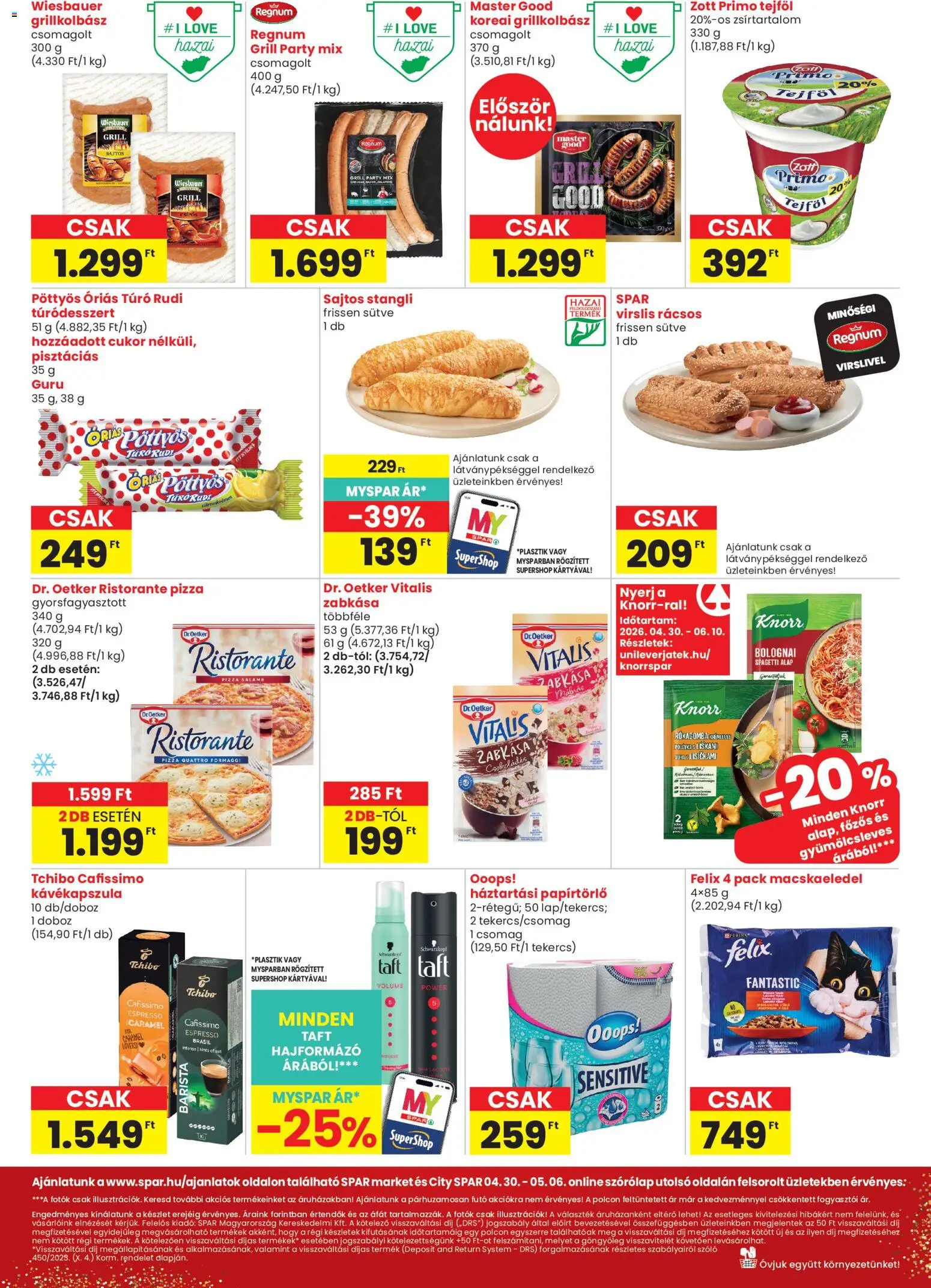 Spar akciós ujság - amely érvényes a következő dátumtól: 30.04.2026 | Oldal: 2 | Termékek: Hajformázó, Cafissimo, Pizza, Tejföl
