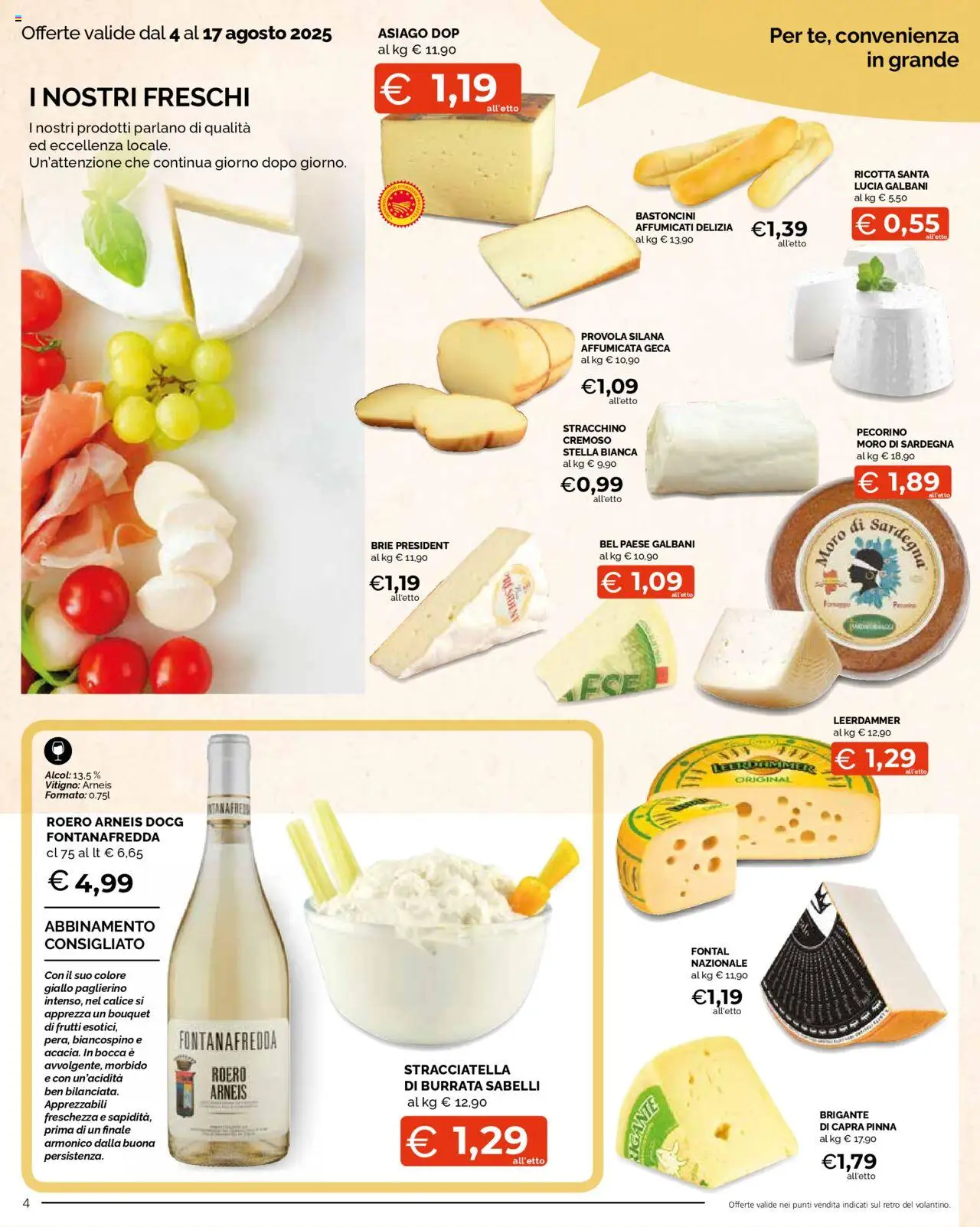 Volantino Mercatò del 04.08.2025 | Pagina: 4 | Prodotti: Stracchino, Provola, Ricotta, Pecorino