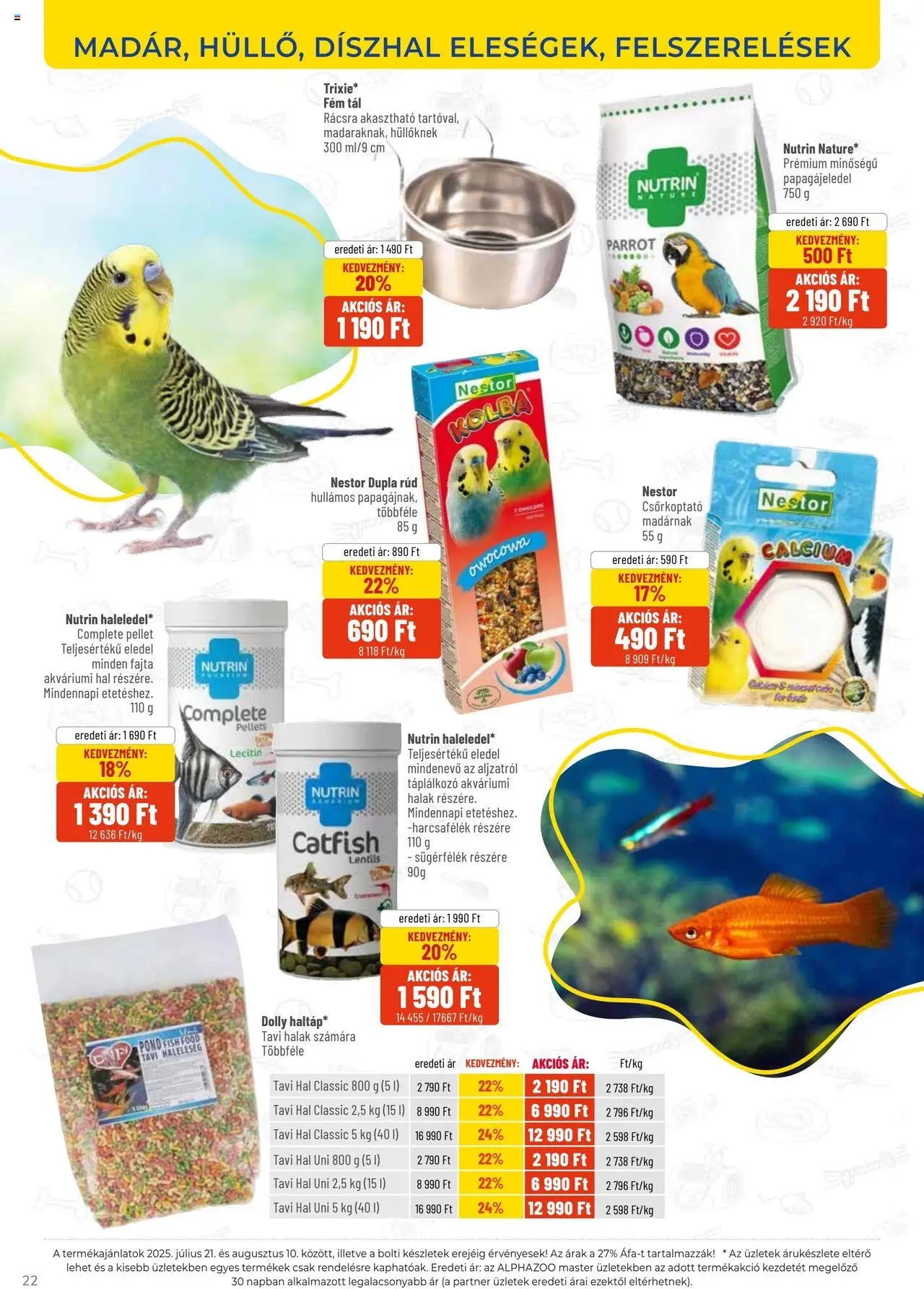 AlphaZoo akciós ujság - amely érvényes a következő dátumtól: 21.07.2025 | Oldal: 22 | Termékek: Halak, Hal