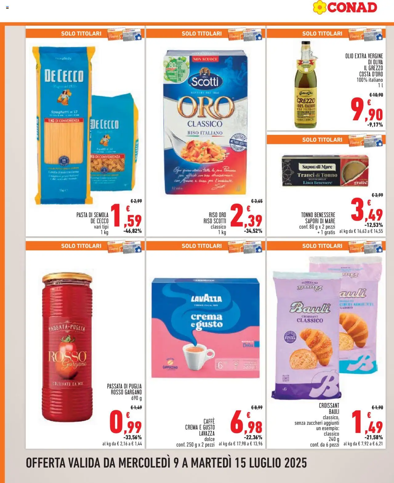 Volantino Conad del 09.07.2025 | Pagina: 6 | Prodotti: Crema, Riso, Tonno, Olio extra vergine