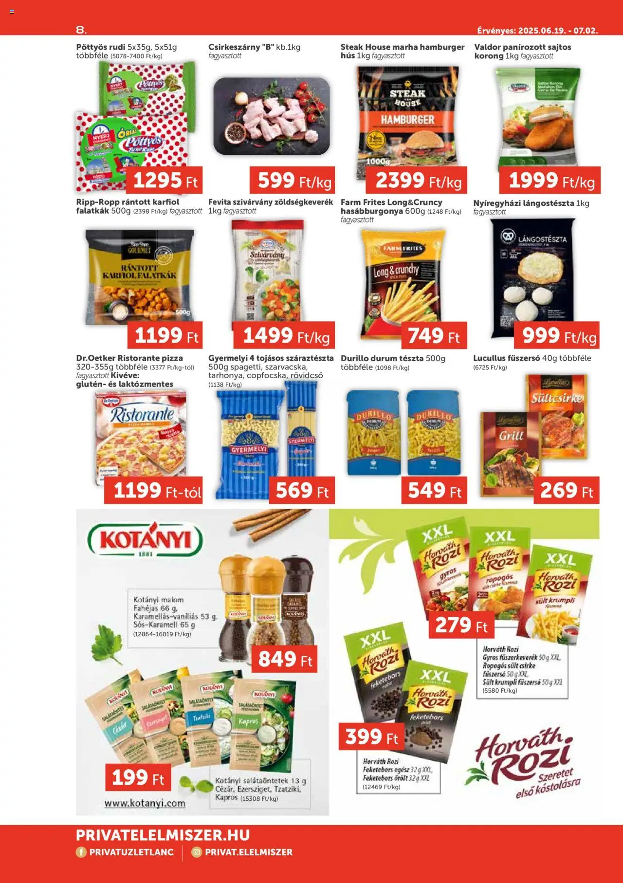PRIVÁT akciós ujság - amely érvényes a következő dátumtól: 19.06.2025 | Oldal: 8 | Termékek: Karfiol, Fűszerkeverék, Hamburger, Grill