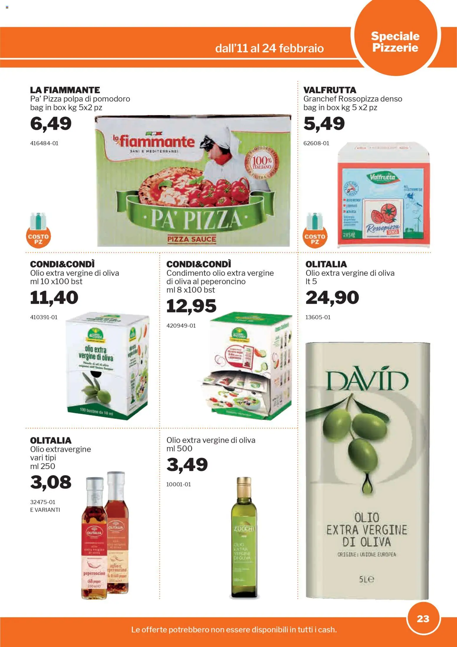 Volantino Sogegross del 11.02.2026 | Pagina: 23 | Prodotti: Pizza, Pomodoro, Olio, Olio extra vergine