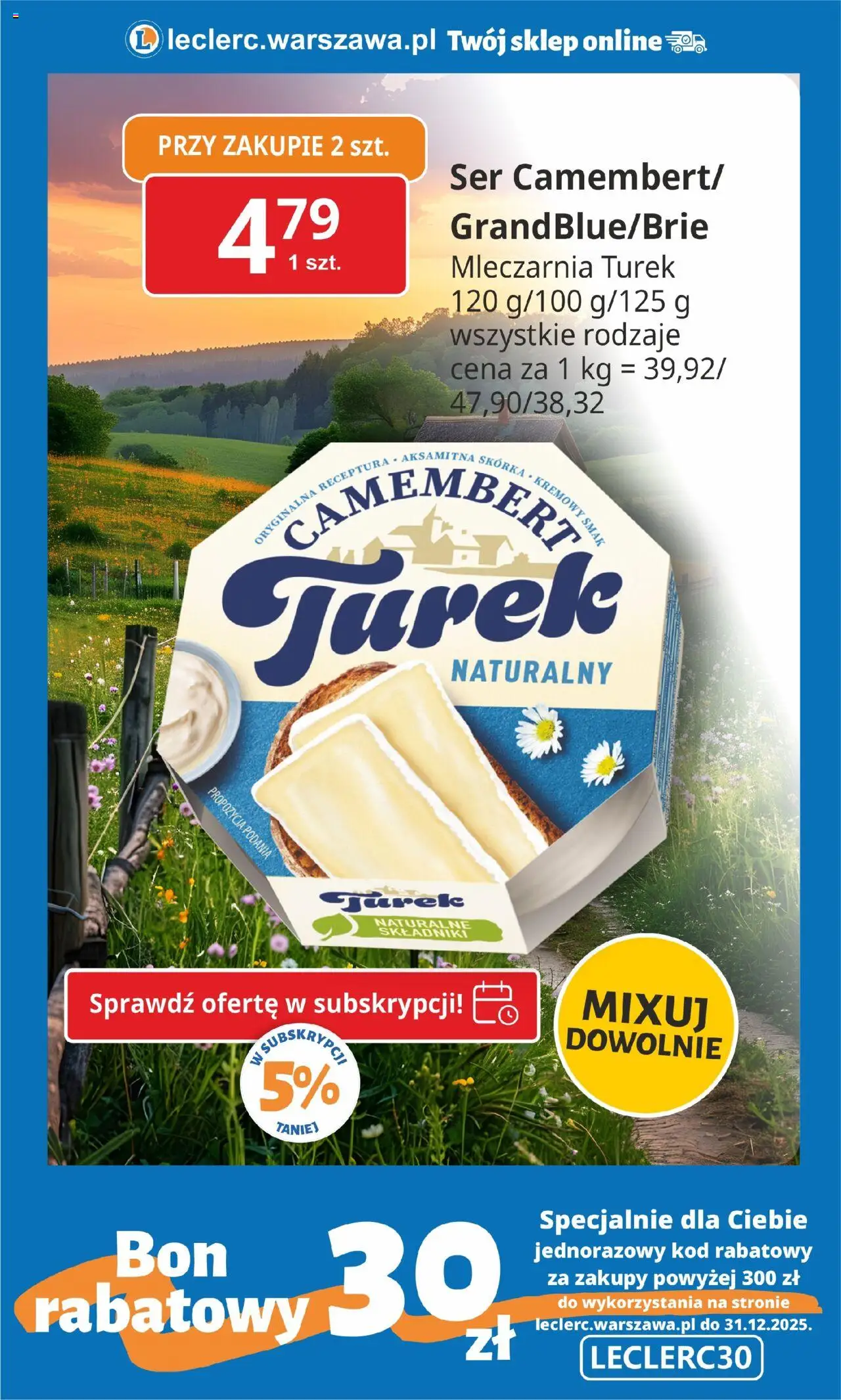 E.Leclerc Gazetka - Warszawa Ursynów od 17.10.2025 | Strona: 6 | Produkty: Camembert, Ser