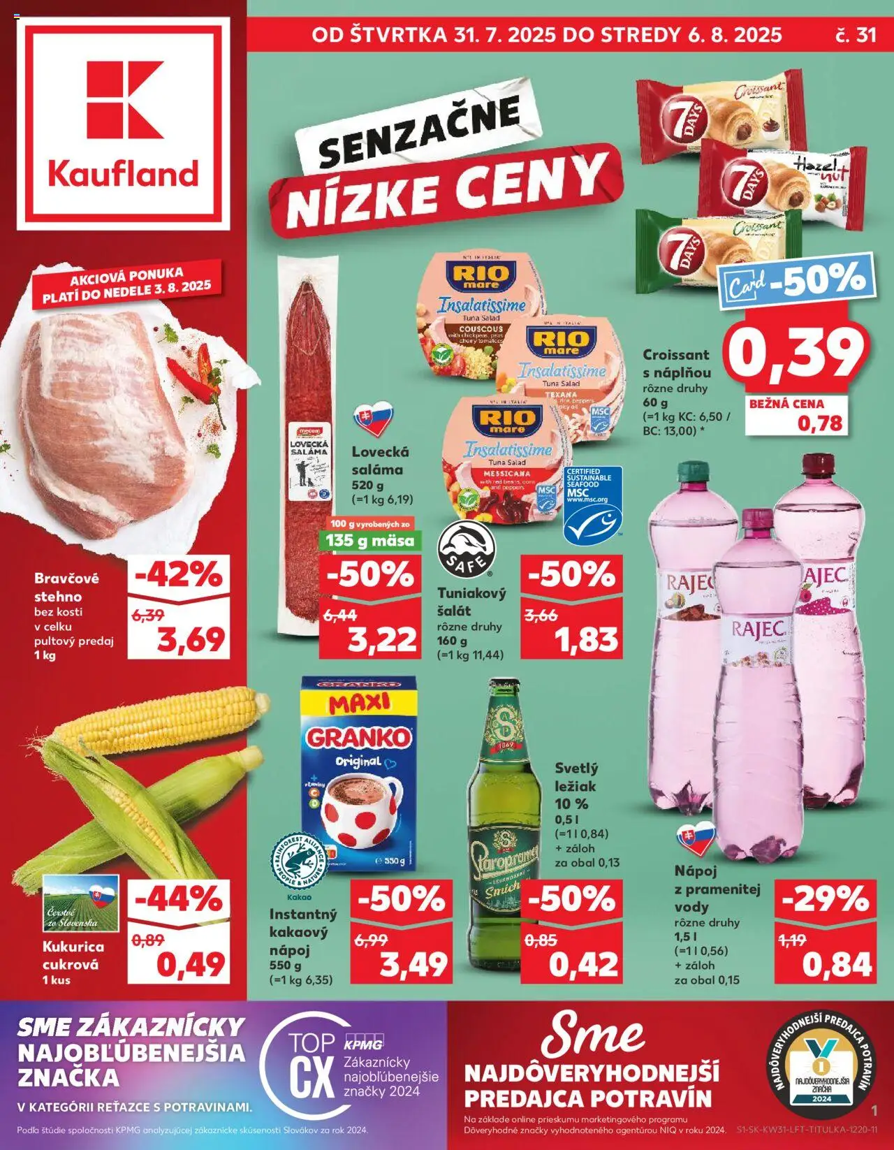 Kaufland Bratislava-Petržalka │ platný od 31.07.2025 | Strana: 1 | Produkty: Saláma, Croissant, Rio Mare, Kukurica