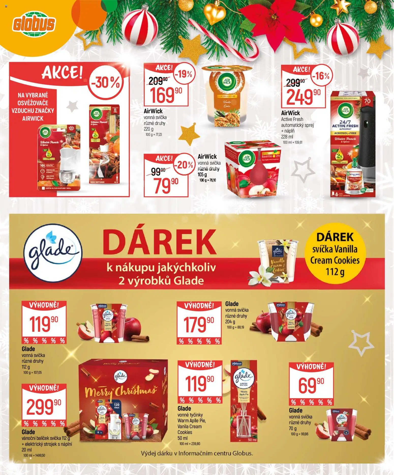 Globus leták - Praha-Štěrboholy  od 26.11.2025 | Strana: 22 | Produkty: Tyčinky, Apple, Svíčka, Vonné tyčinky