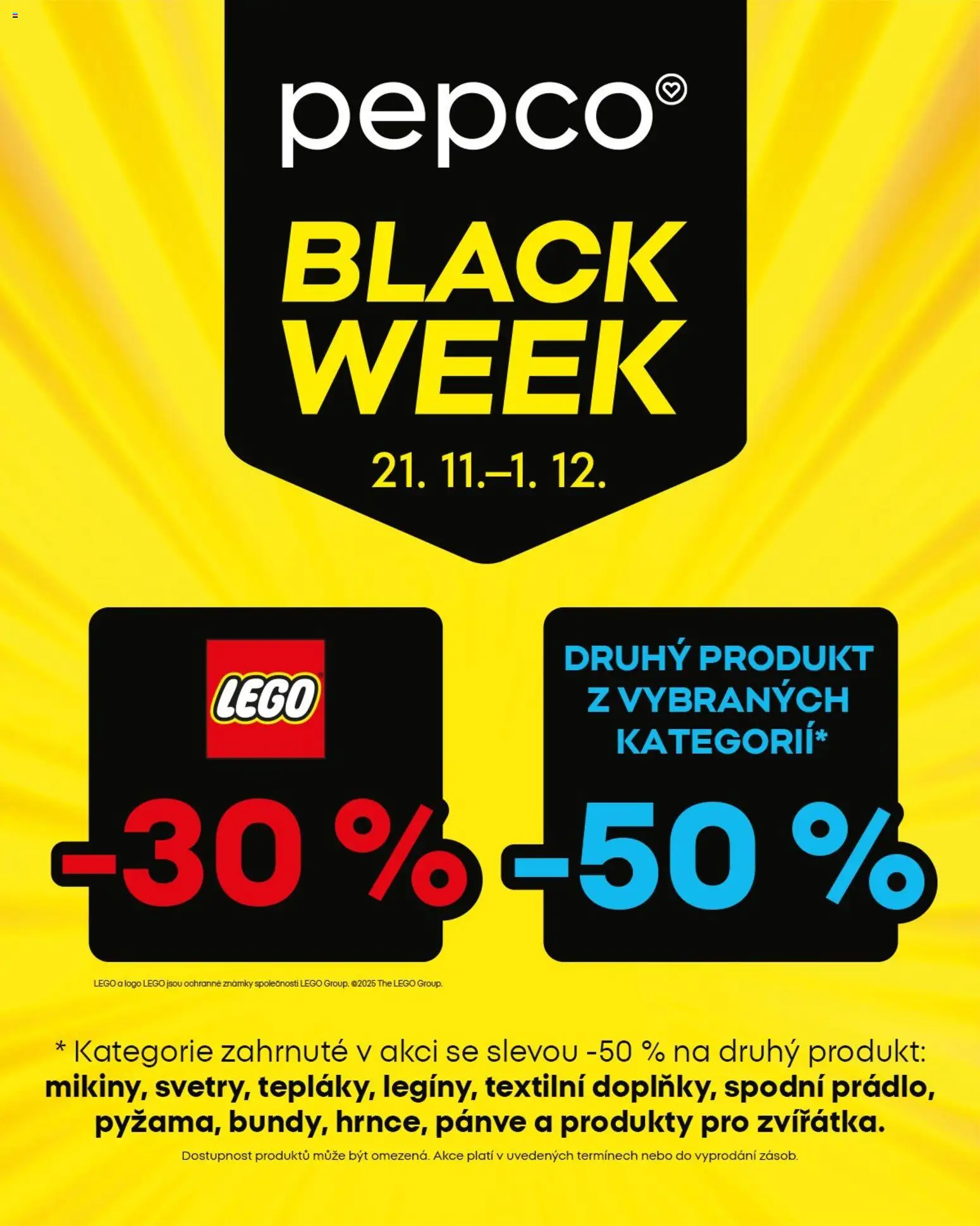 Pepco Black Friday od 21.11.2025 | Strana: 1 | Produkty: LEGO, Známky, Pánve
