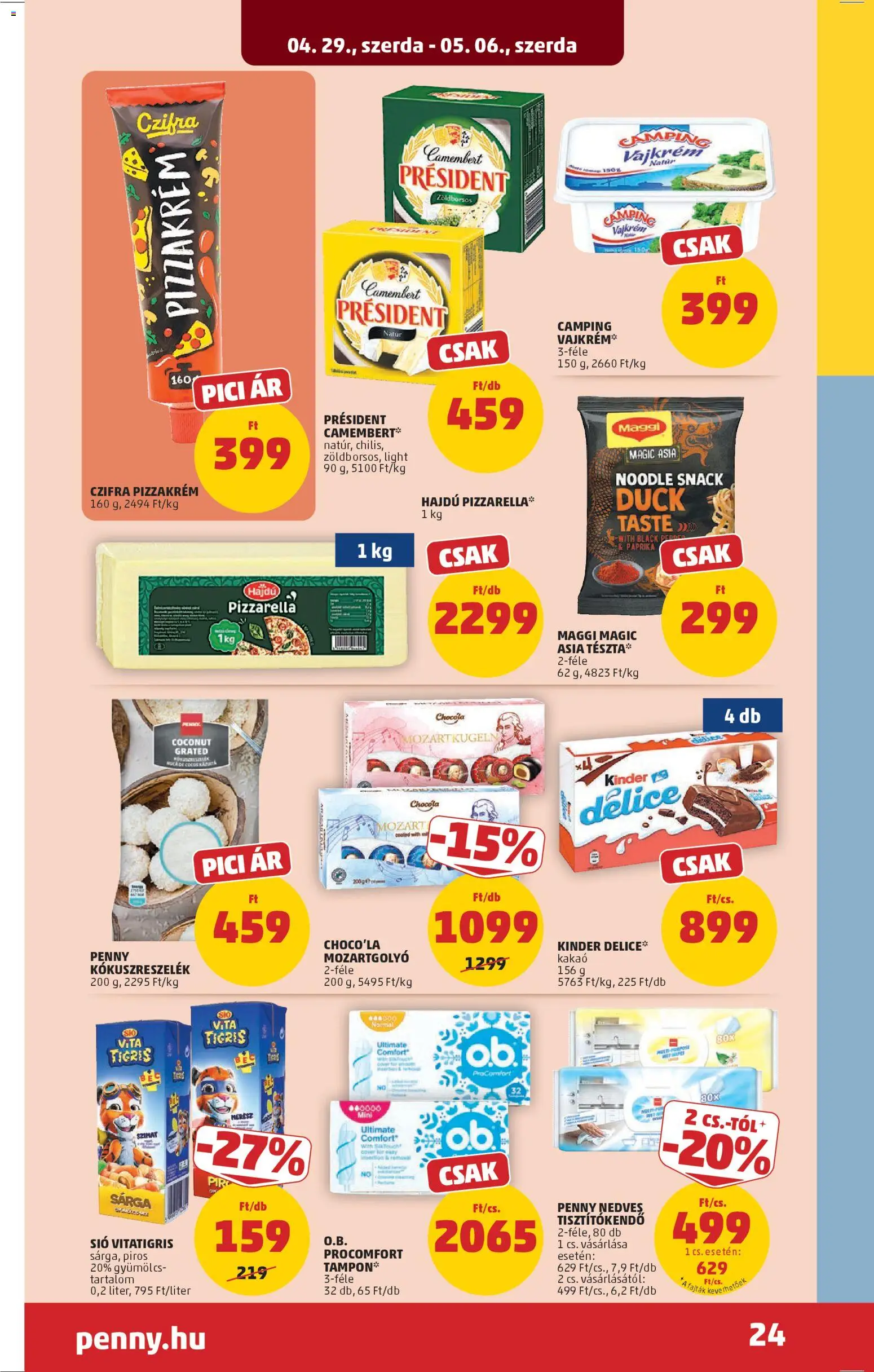 PENNY akciós ujság - amely érvényes a következő dátumtól: 29.04.2026 | Oldal: 28 | Termékek: Gyümölcs, Pizza, Kókuszreszelék, Vajkrém