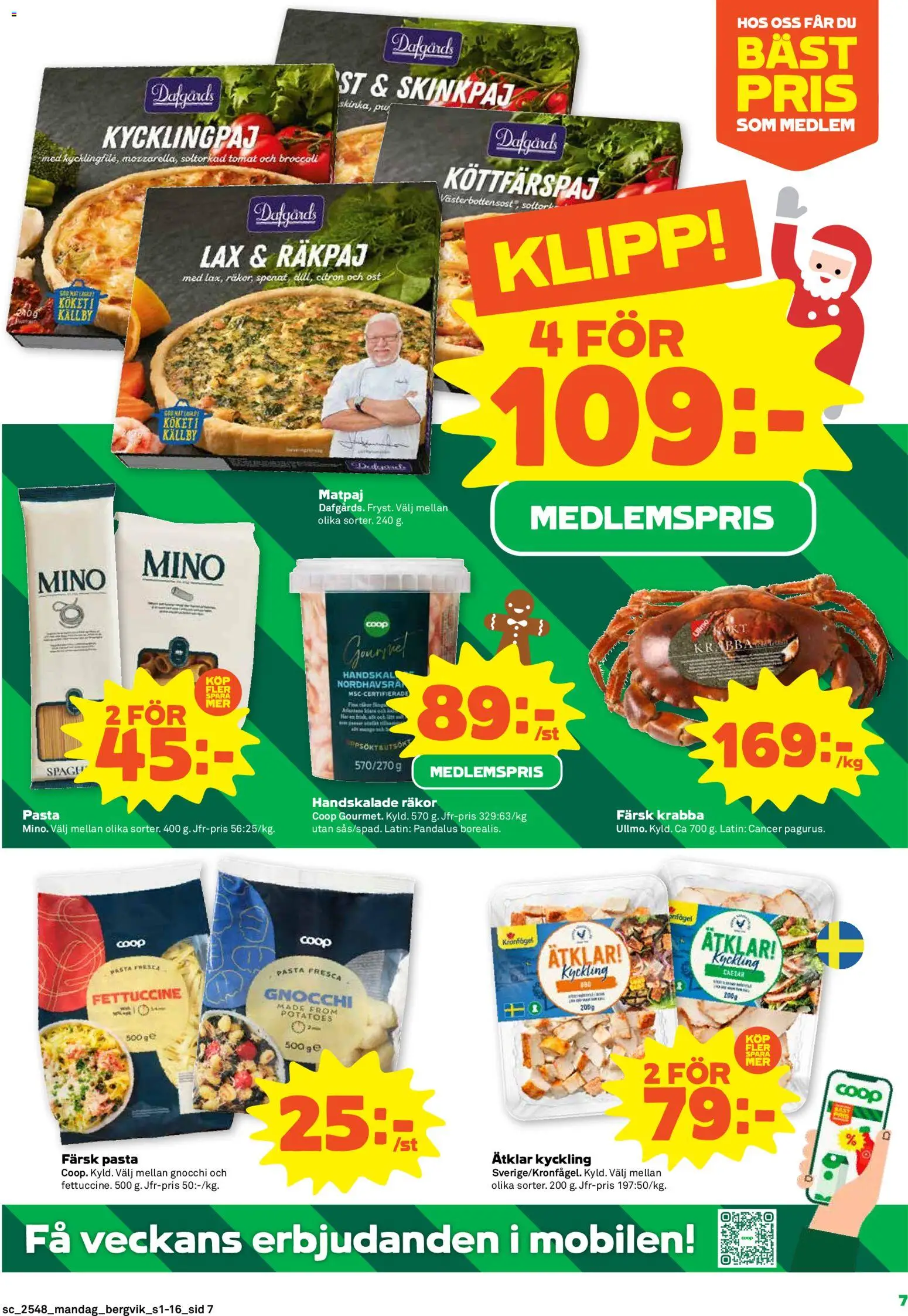 Stora Coop reklamblad aktuell från 24.11.2025 | Sida: 7 | Produkter: Räkor, Lax, Ost, Broccoli