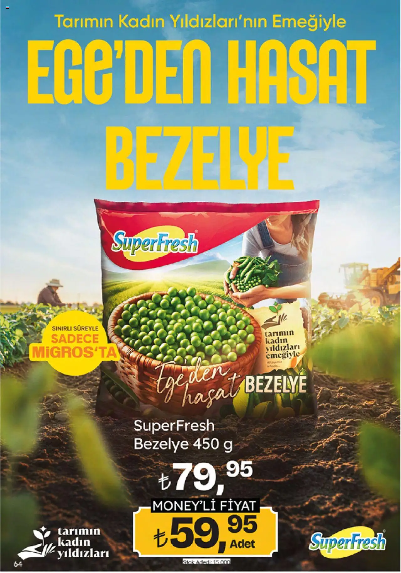 Migros Katalog - 5M Migroskop Dijital - 12.06.2025 tarihinden itibaren geçerlidir | Sayfa: 64 | Ürünler: Bezelye
