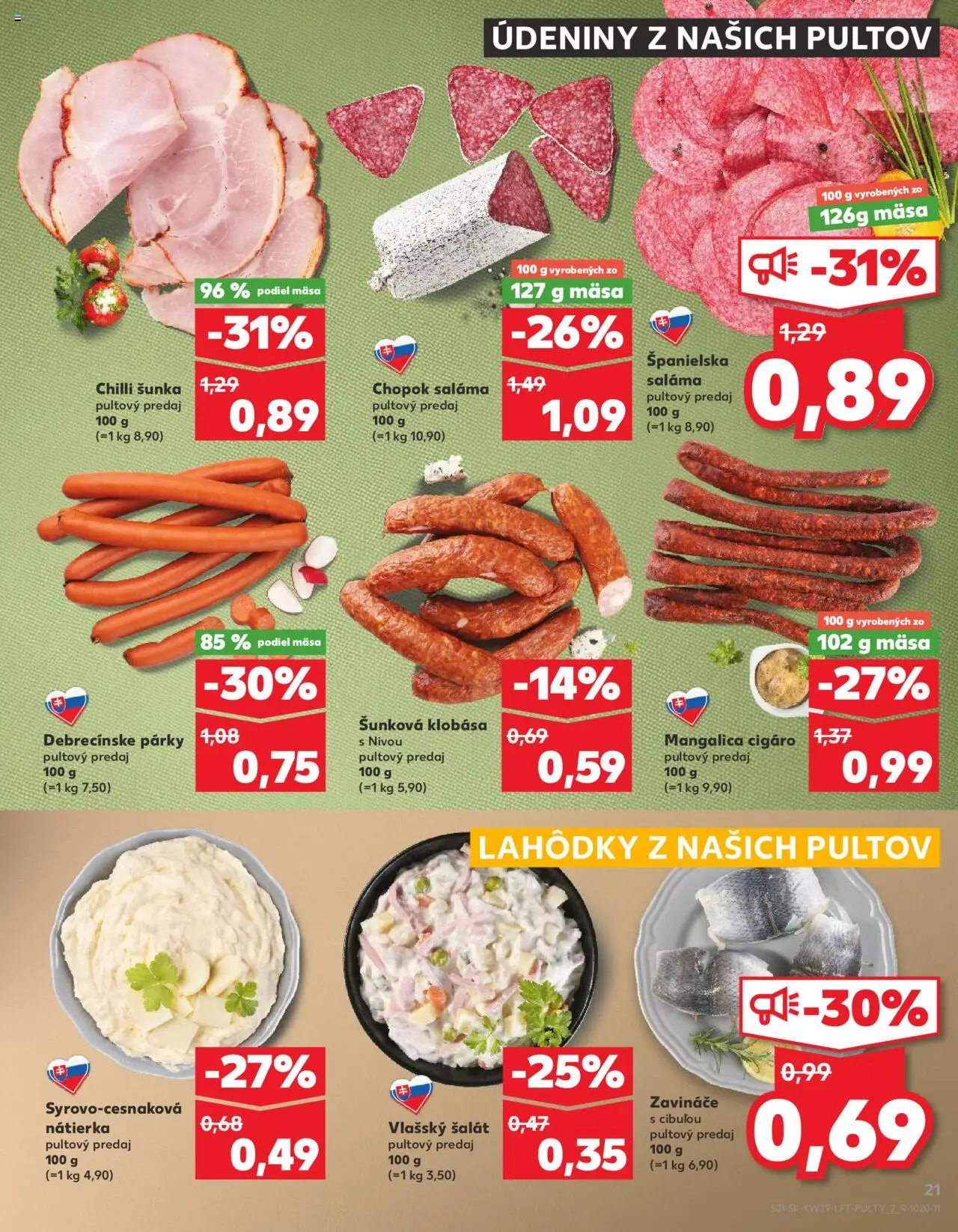 Nové Kaufland akcie – leták je platný od 17.07.2025 | Strana: 21 | Produkty: Saláma, Šunka, Klobása, Šalát