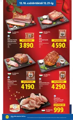 Pikok Pure Prosciutto Crudo, 100 g; 1 kg = 9990 Ft - amely érvényes a következő dátumtól: 18.12.2025 | Oldal: 8