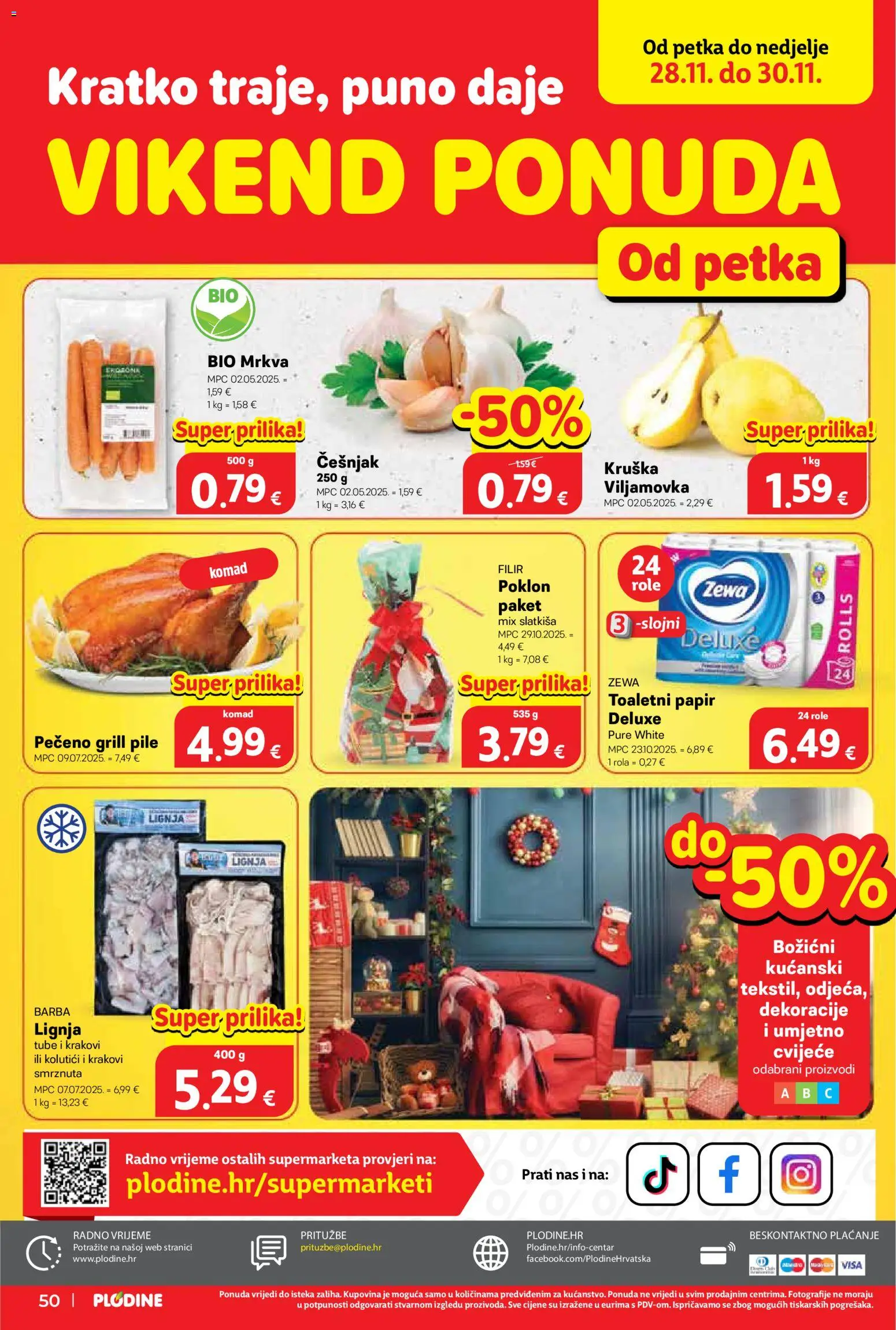 Plodine katalog | vrijedi od 26.11.2025 | Stranica: 50 | Proizvodi: Cvijeće, Toaletni papir, Češnjak, Zewa