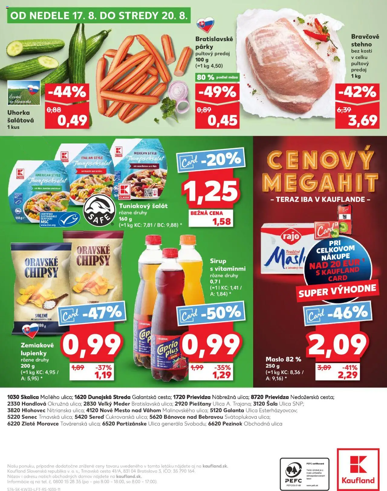 Kaufland Zlaté Moravce │ platný od 14.08.2025 | Strana: 76 | Produkty: Bravčové stehno, Chipsy, Šalát, Párky