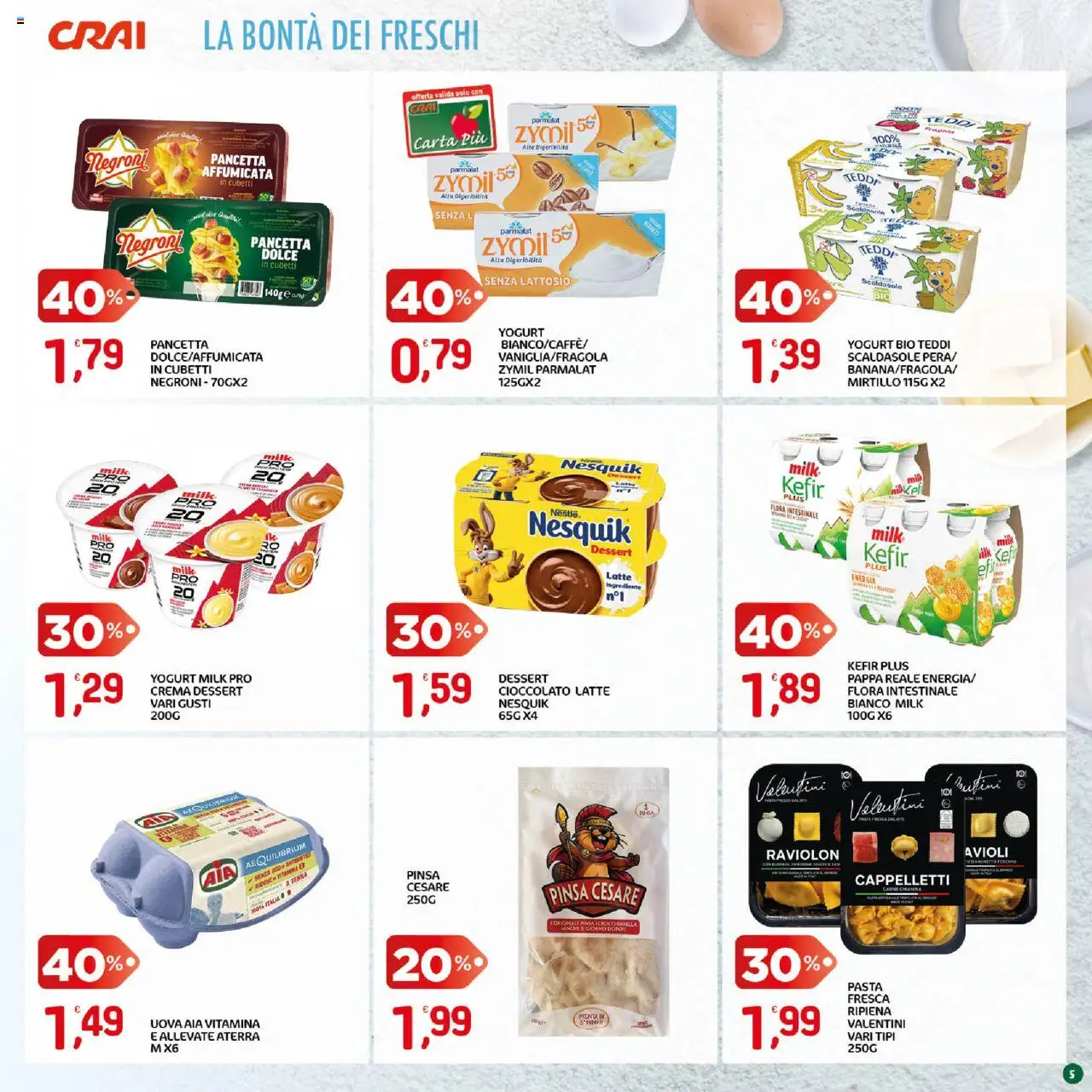 Volantino CRAI del 18.09.2025 | Pagina: 5 | Prodotti: Uova, Pancetta, Pasta, Terra