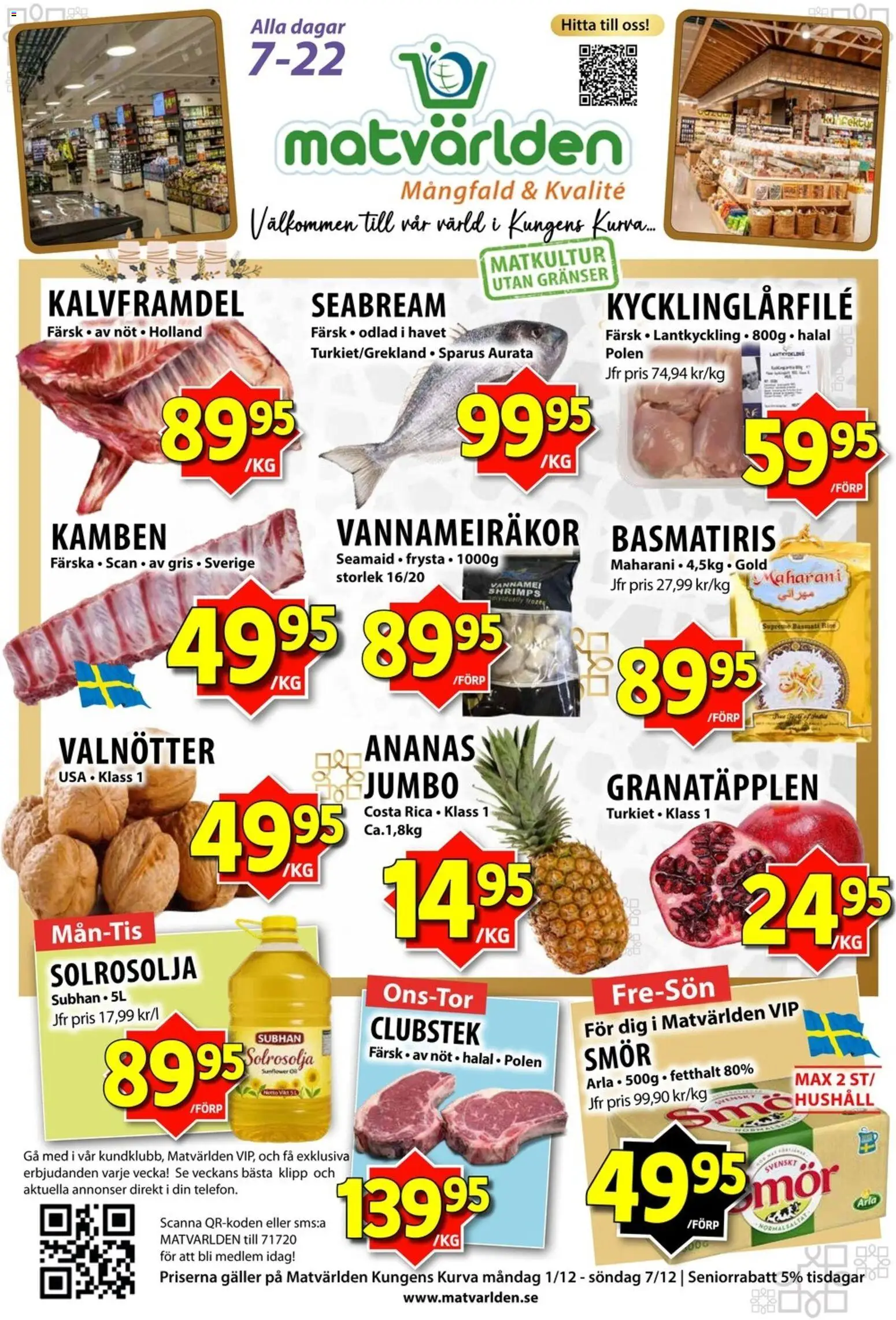 Matvärlden reklamblad aktuell från 01.12.2025 | Sida: 1 | Produkter: Galler, Smör, Ananas