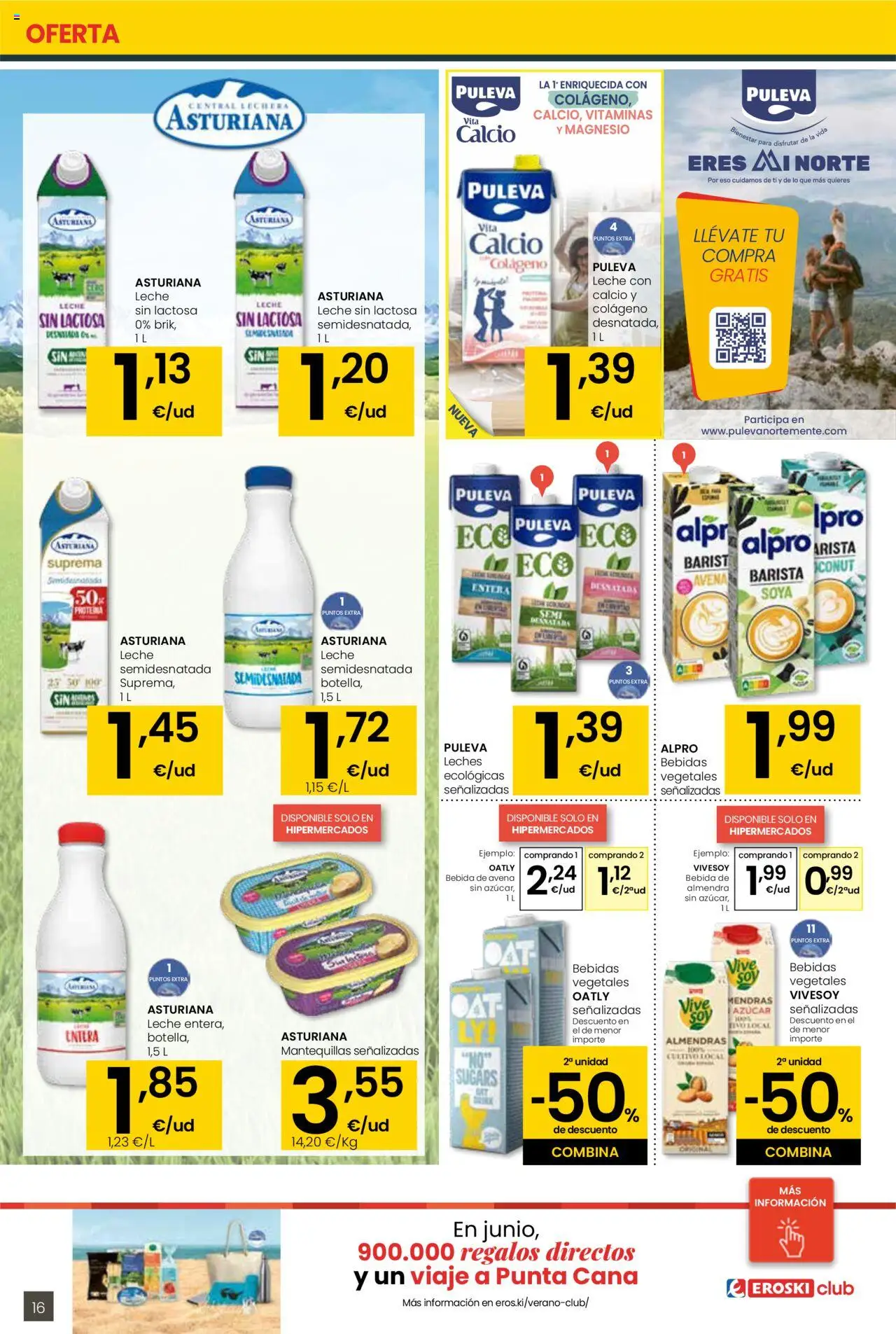 Eroski - Para conquistarte │ válido desde el 12.06.2025 | Página: 16 | Productos: Leche sin lactosa, Leche, Bebida de avena, Bebida de avena sin azúcar