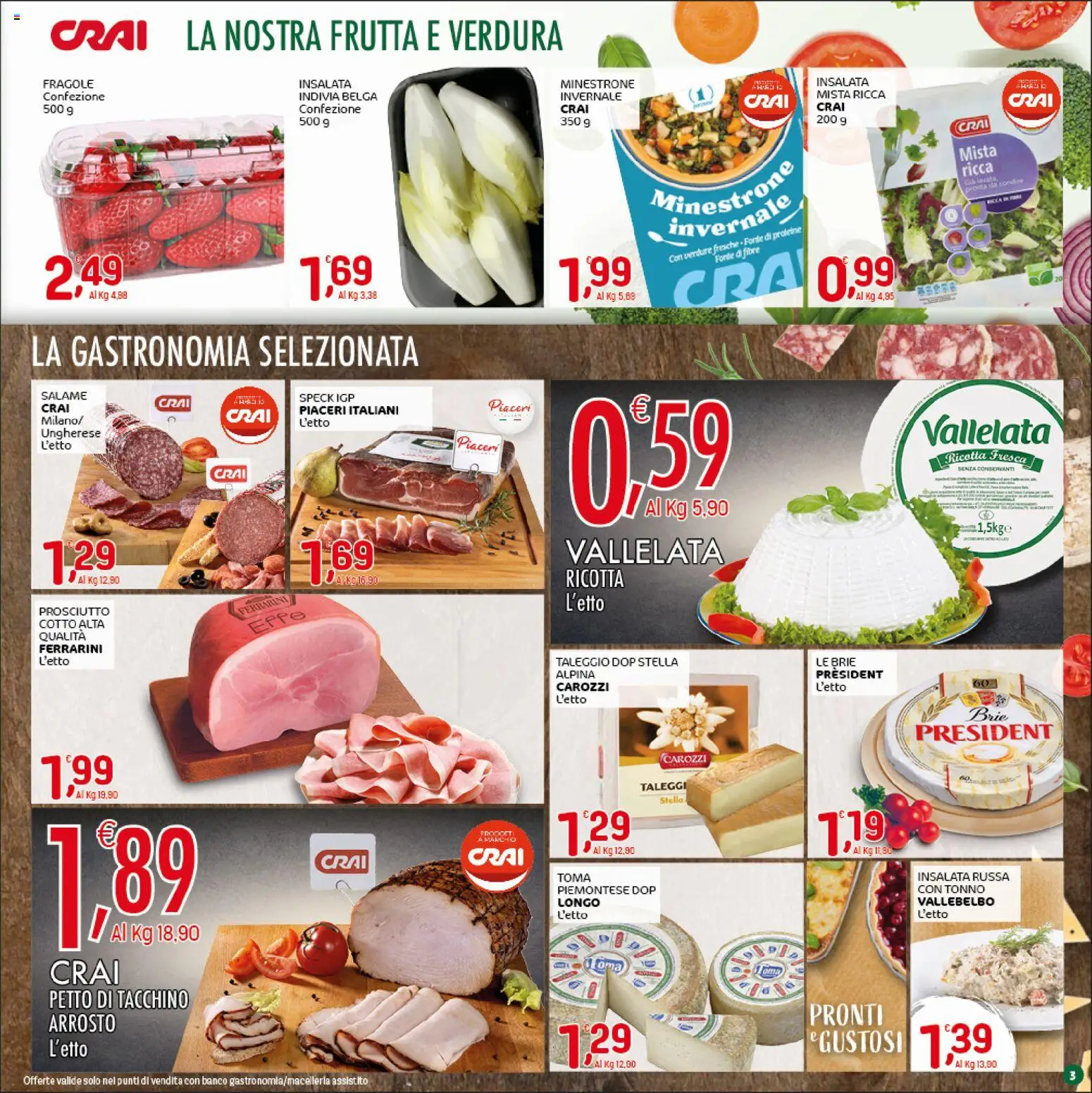 Volantino CRAI volantino Torino del 19.03.2026 | Pagina: 3 | Prodotti: Arrosto, Tonno, Ricotta, Indivia