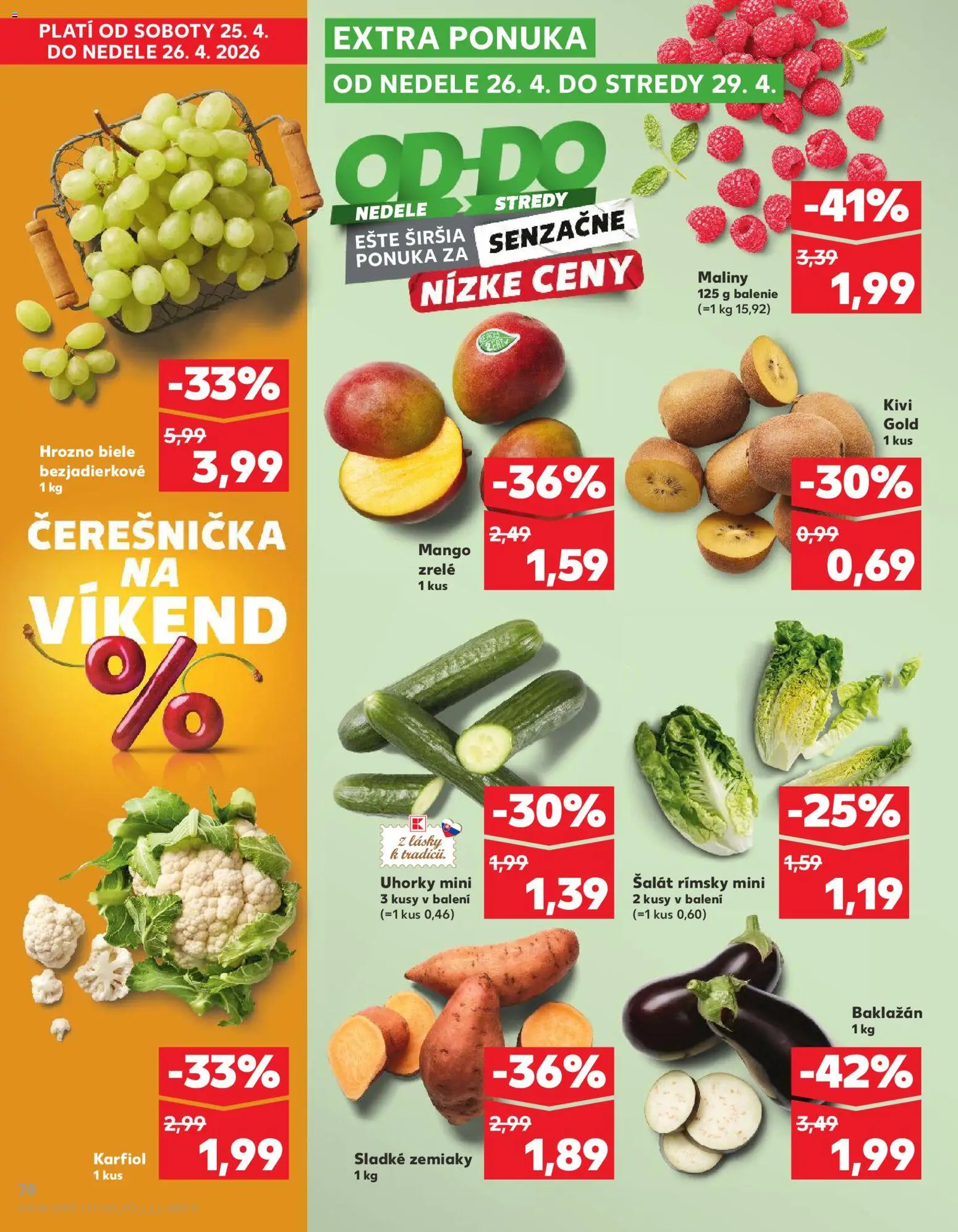 Nové Kaufland akcie – leták je platný od 23.04.2026 | Strana: 70 | Produkty: Kiwi, Zemiaky, Uhorky, Maliny