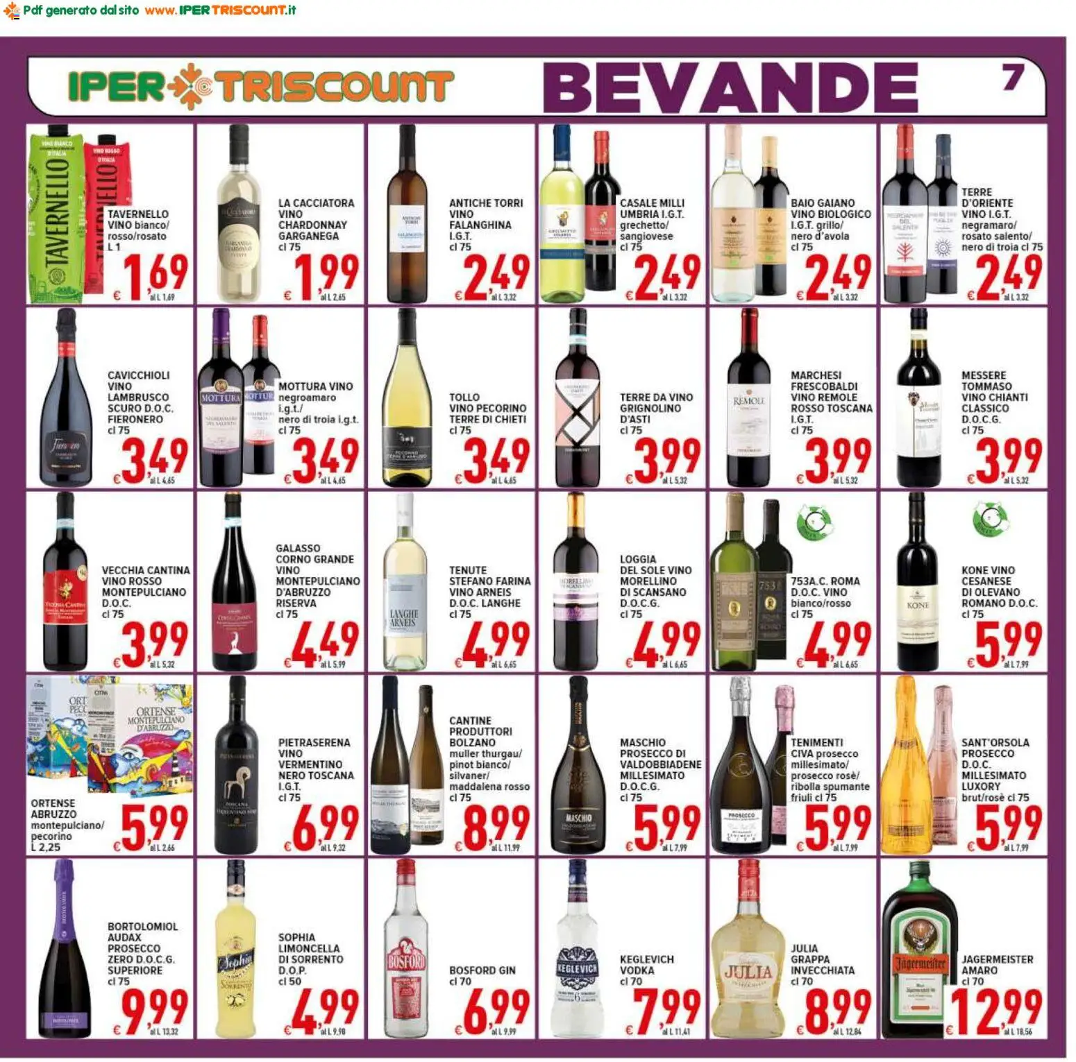 Volantino Ipertriscount del 25.02.2026 | Pagina: 7 | Prodotti: Vodka, Vino, Farina, Vino rosso