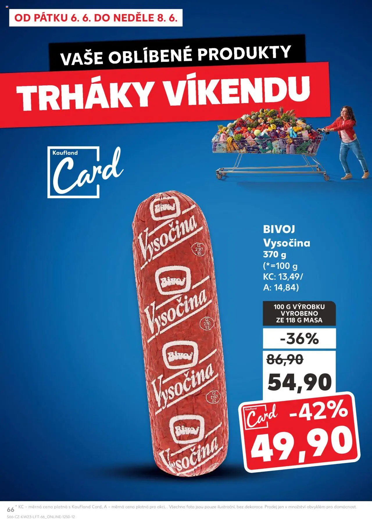 Kaufland leták - Praha 8 od 04.06.2025 | Strana: 66 | Produkty: Vysočina