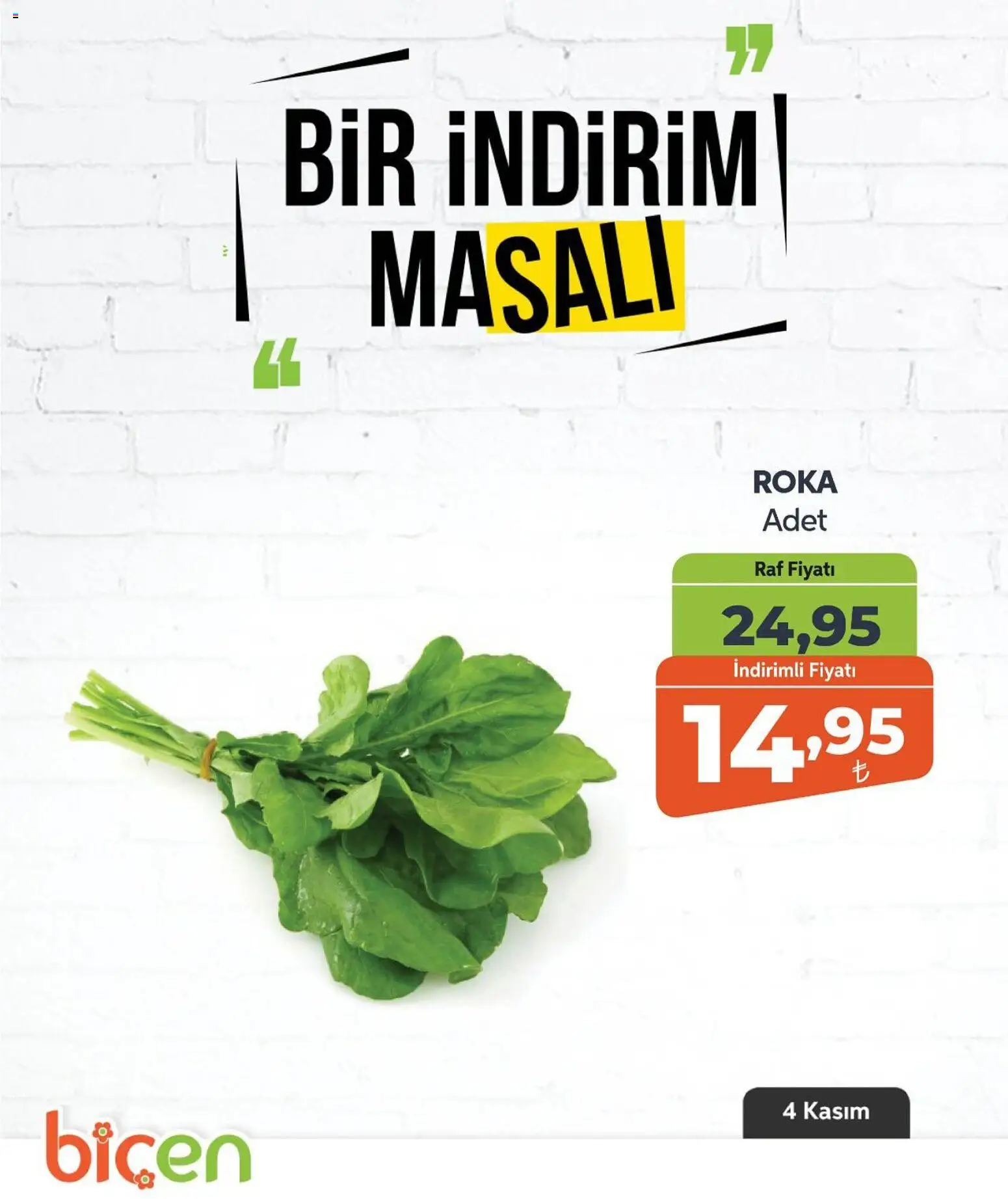 Biçen Market Bir İndirim MaSalı - 04.11.2025 tarihinden itibaren geçerlidir | Sayfa: 14 | Ürünler: Raf, Roka