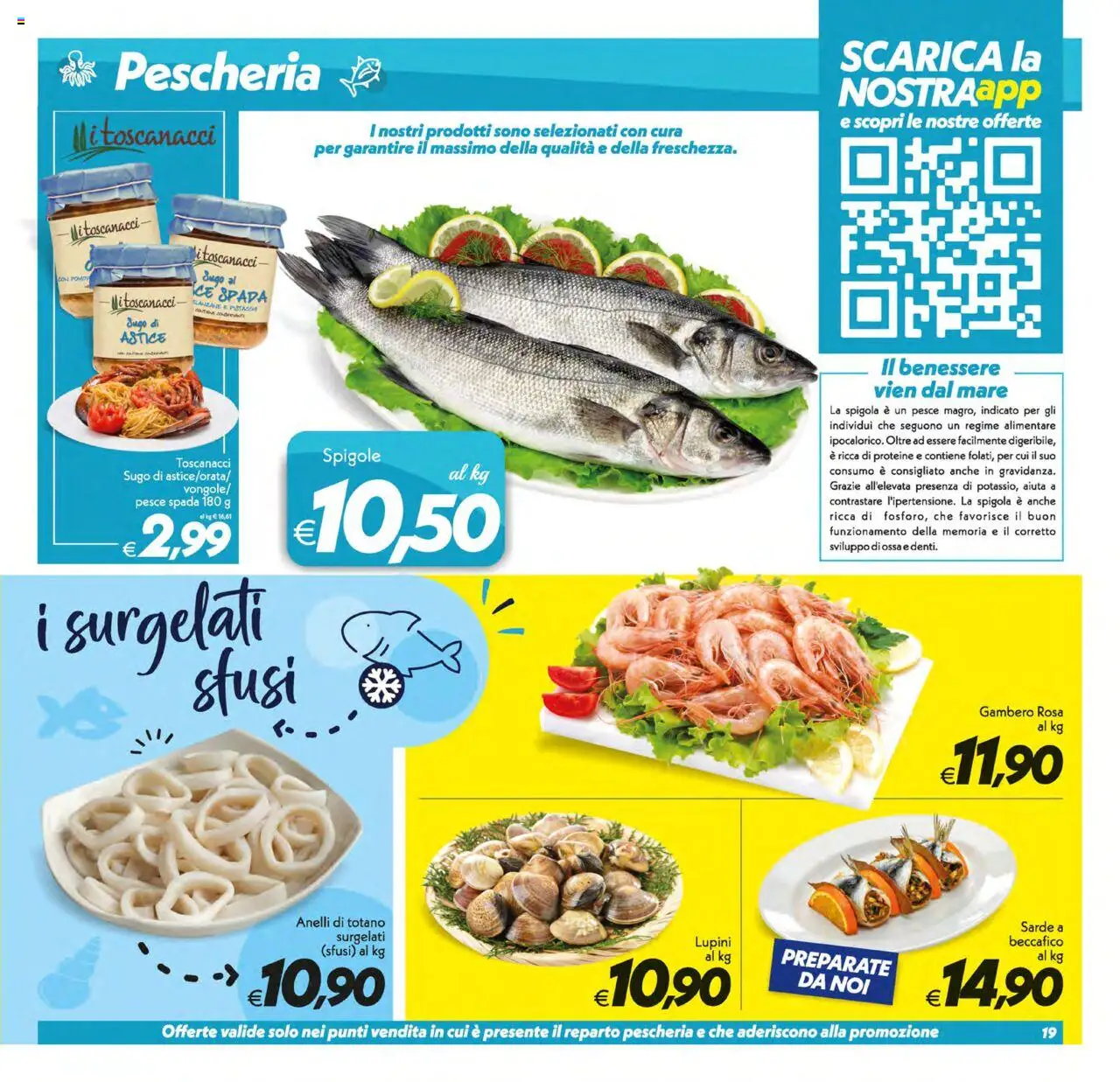 Volantino SuperConveniente del 14.07.2025 | Pagina: 19 | Prodotti: Lupini, Pesce, Spigola, Sugo