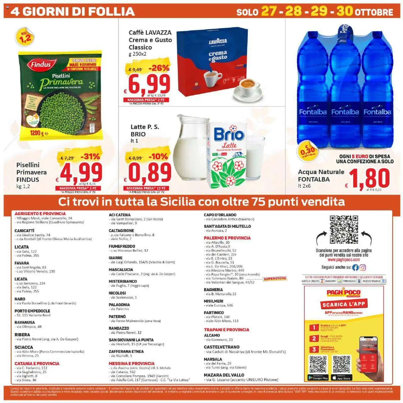 Volantino Paghi Poco del 21.10.2025 | Pagina: 20 | Prodotti: Caffè, Acqua naturale, Latte parzialmente scremato, Lavazza