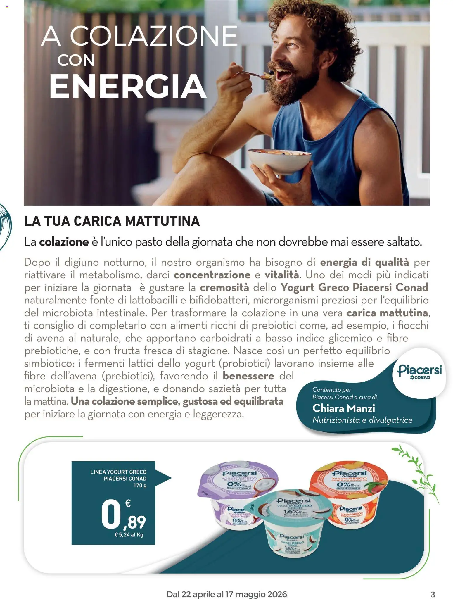 Volantino Spazio Conad del 22.04.2026 | Pagina: 3 | Prodotti: Yogurt greco, Yogurt, Fiocchi, Frutta