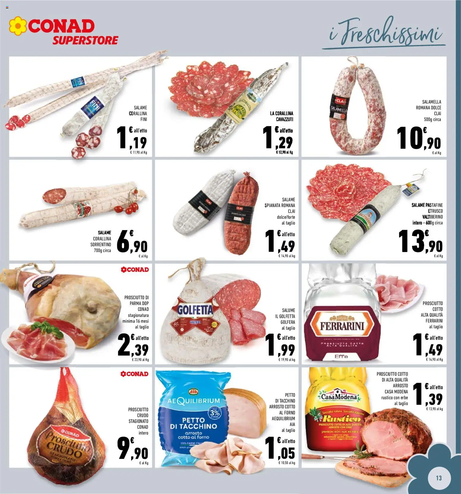 Volantino Conad del 25.03.2026 | Pagina: 13 | Prodotti: Prosciutto Crudo, Prosciutto di Parma, Salame, Forno