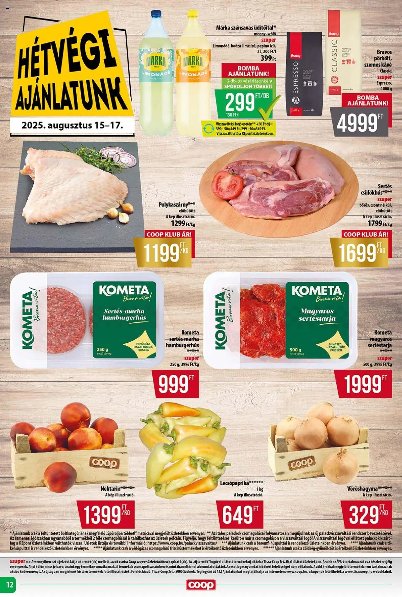 COOP akciós ujság - amely érvényes a következő dátumtól: 14.08.2025 | Oldal: 12 | Termékek: Pulykaszárny, Szőlő, Vöröshagyma, Szemes kávé