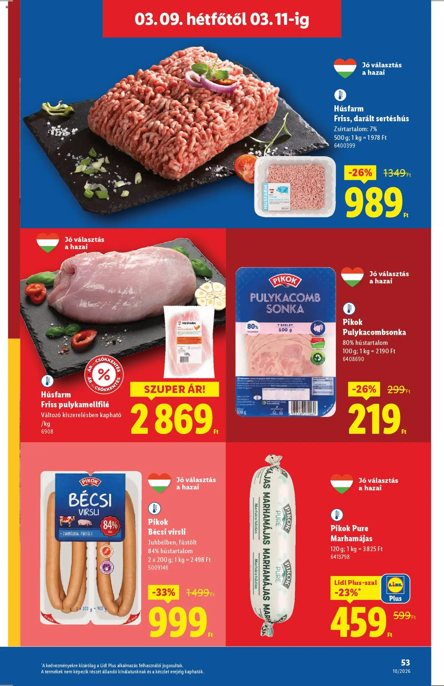 Lidl akciós ujság - amely érvényes a következő dátumtól: 05.03.2026 | Oldal: 53 | Termékek: Virsli, Pulykamellfilé, Darált sertéshús, Pulykacomb