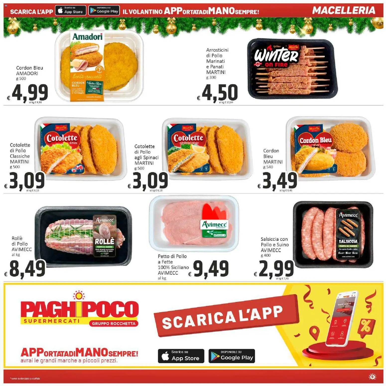 Volantino Paghi Poco del 11.12.2025 | Pagina: 9 | Prodotti: Pollo, Suino, Scaffale, Arrosticini