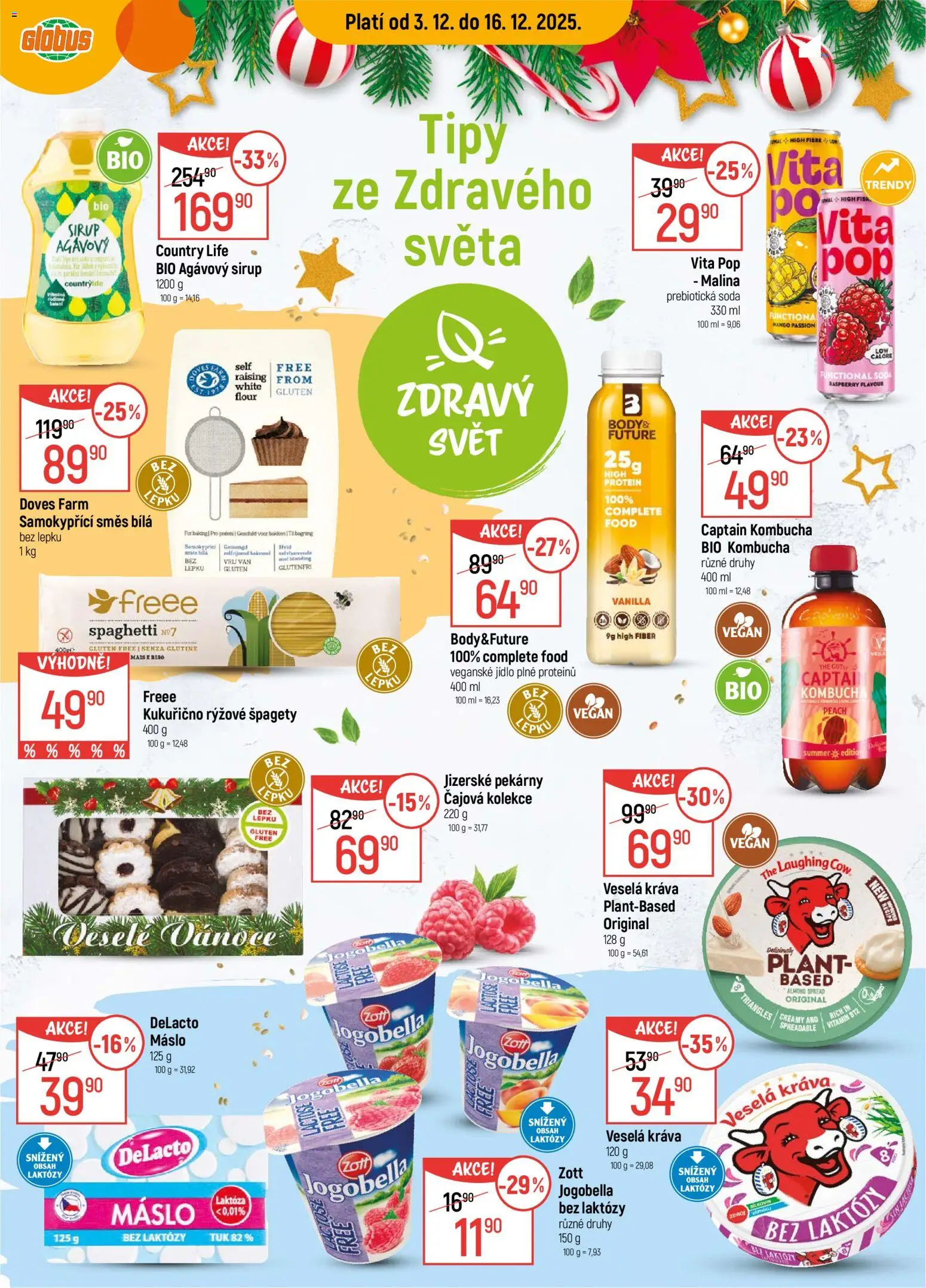 Globus leták - Opava od 03.12.2025 | Strana: 30 | Produkty: Vegan, Agávový sirup, Špagety, Jogobella