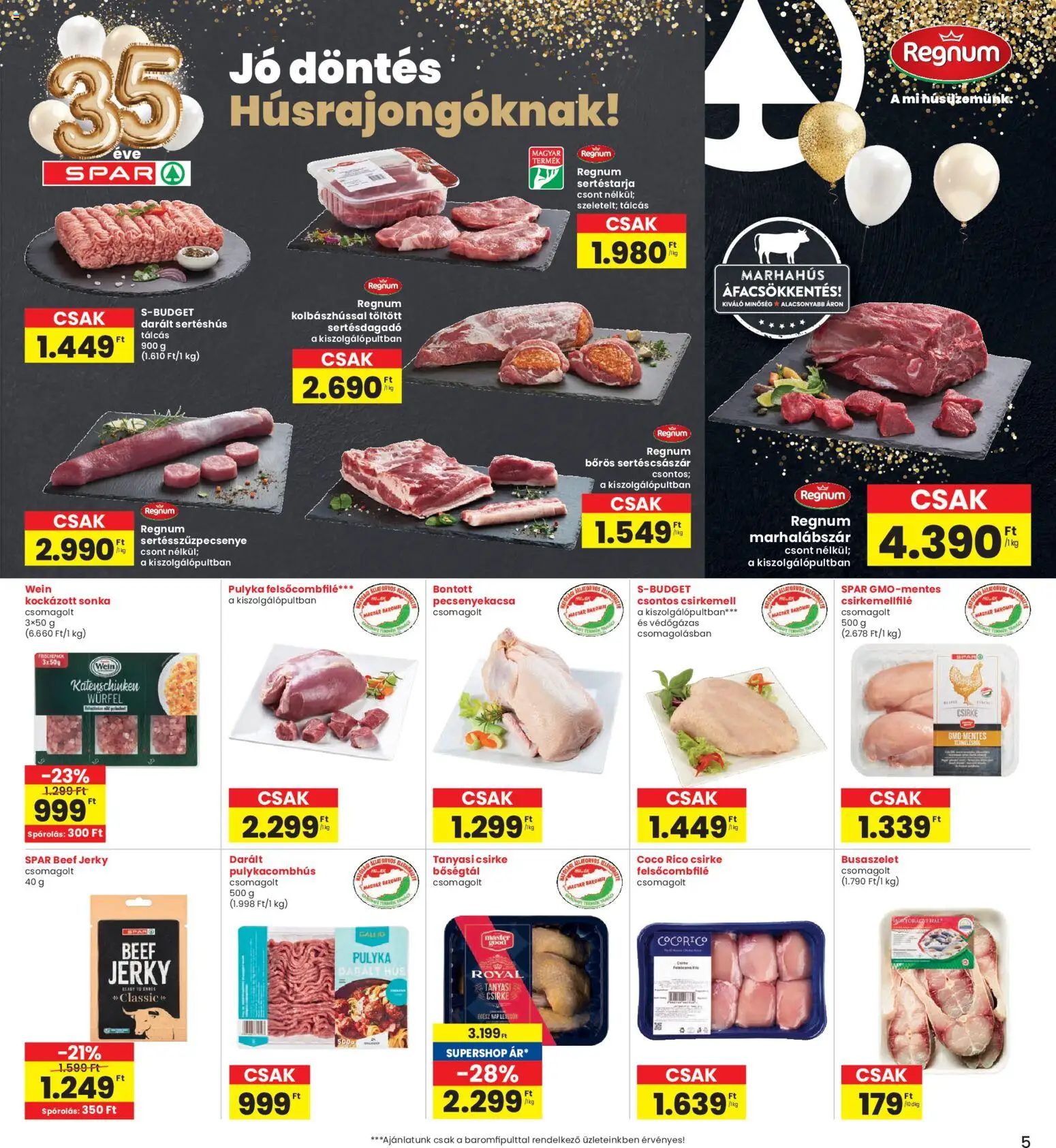 Interspar akciós ujság - amely érvényes a következő dátumtól: 19.02.2026 | Oldal: 5 | Termékek: Marhalábszár, Sonka, Sertéshús, Marhahús
