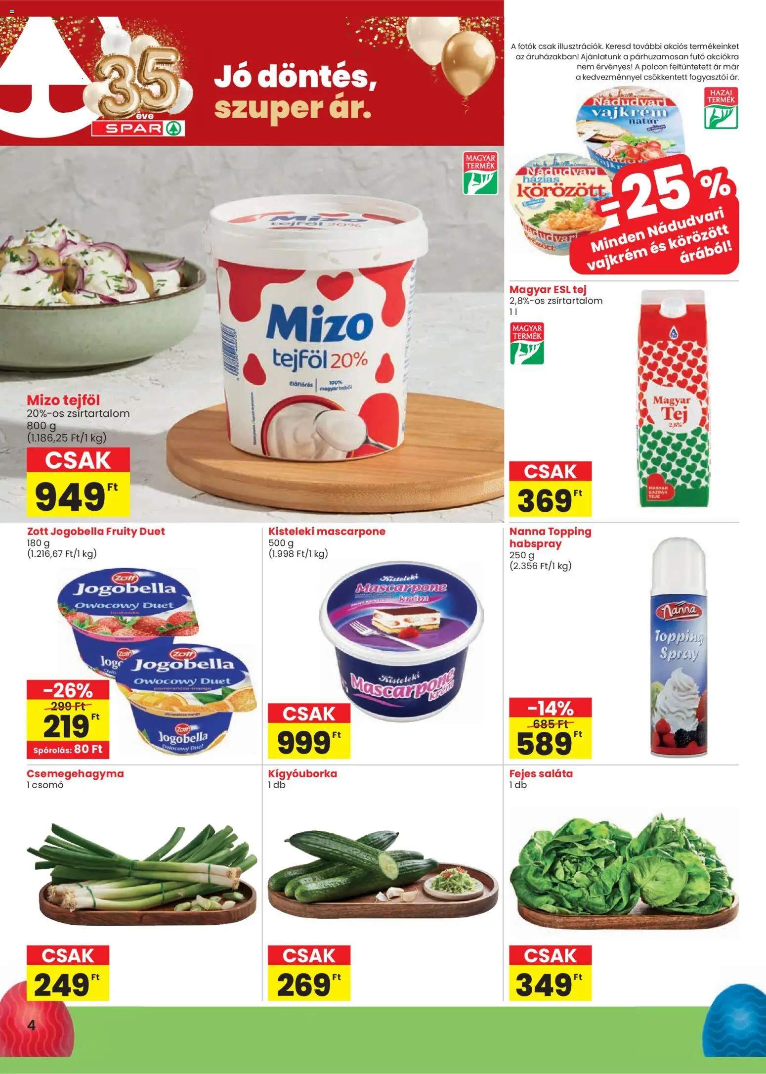 Spar akciós ujság - amely érvényes a következő dátumtól: 31.03.2026 | Oldal: 4 | Termékek: Körözött, Kígyóuborka, Tejföl, Saláta