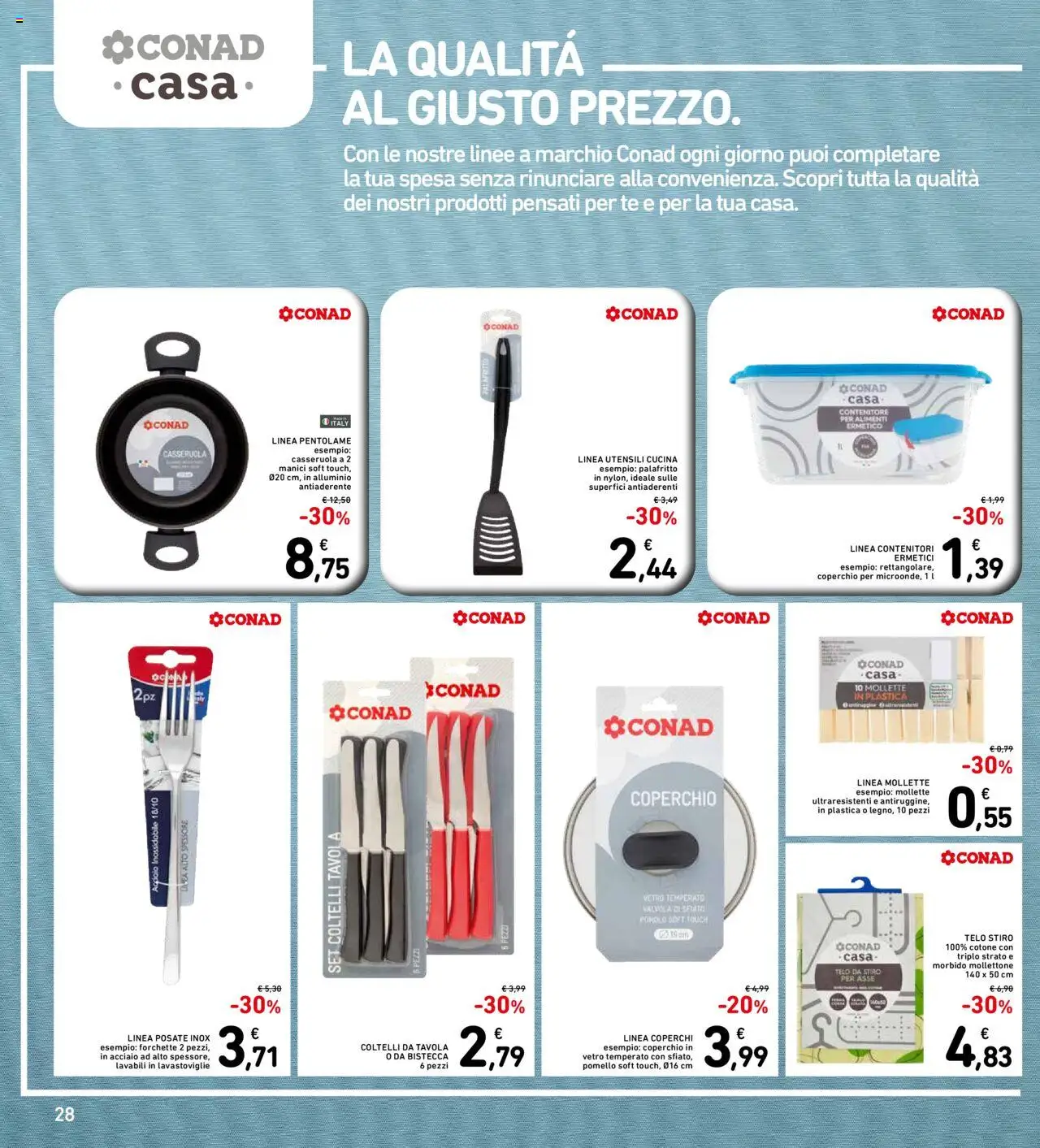 Volantino Spazio Conad del 12.08.2025 | Pagina: 28 | Prodotti: Posate, Tè, Contenitore, Casseruola
