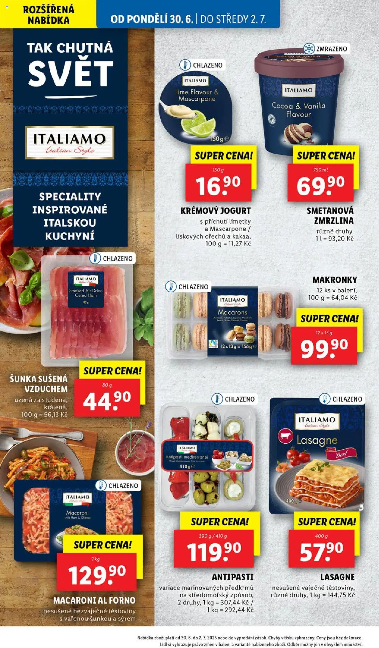 Lidl leták od 30.06.2025 | Strana: 22 | Produkty: Jogurt, Šunka, Těstoviny, Zmrzlina