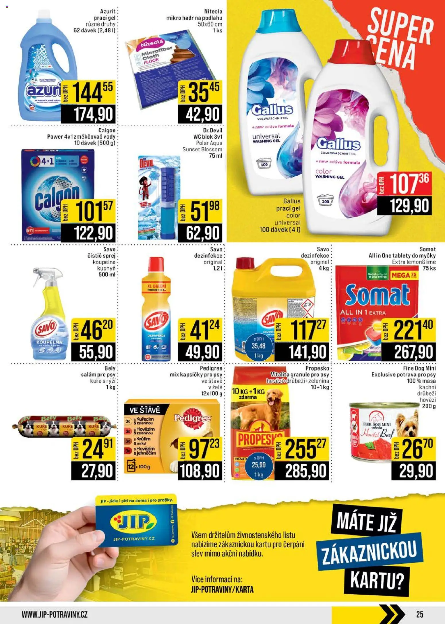 Jip leták - Cash & Carry od 26.11.2025 | Strana: 25 | Produkty: Hovězí, Salám, Granule pro psy, Somat