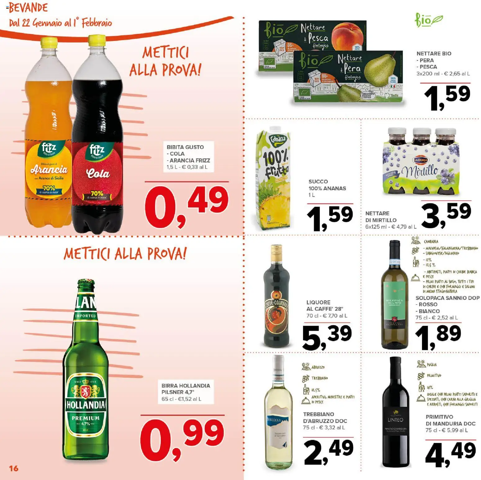 Volantino Todis del 22.01.2026 | Pagina: 16 | Prodotti: Pesce, Frutta, Ananas, Bibita