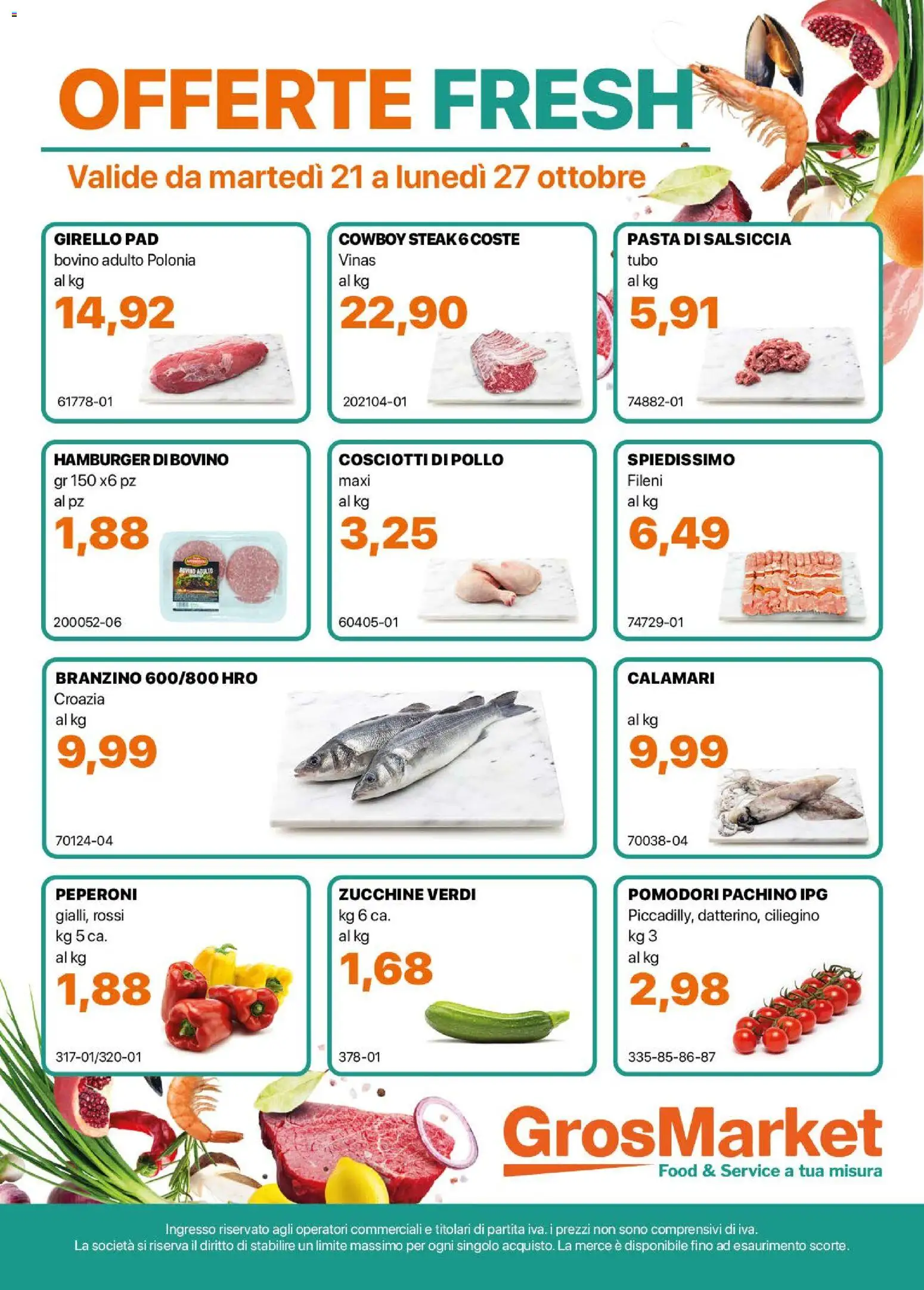 Volantino Sogegross del 21.10.2025 | Pagina: 1 | Prodotti: Branzino, Pasta, Girello, Zucchine