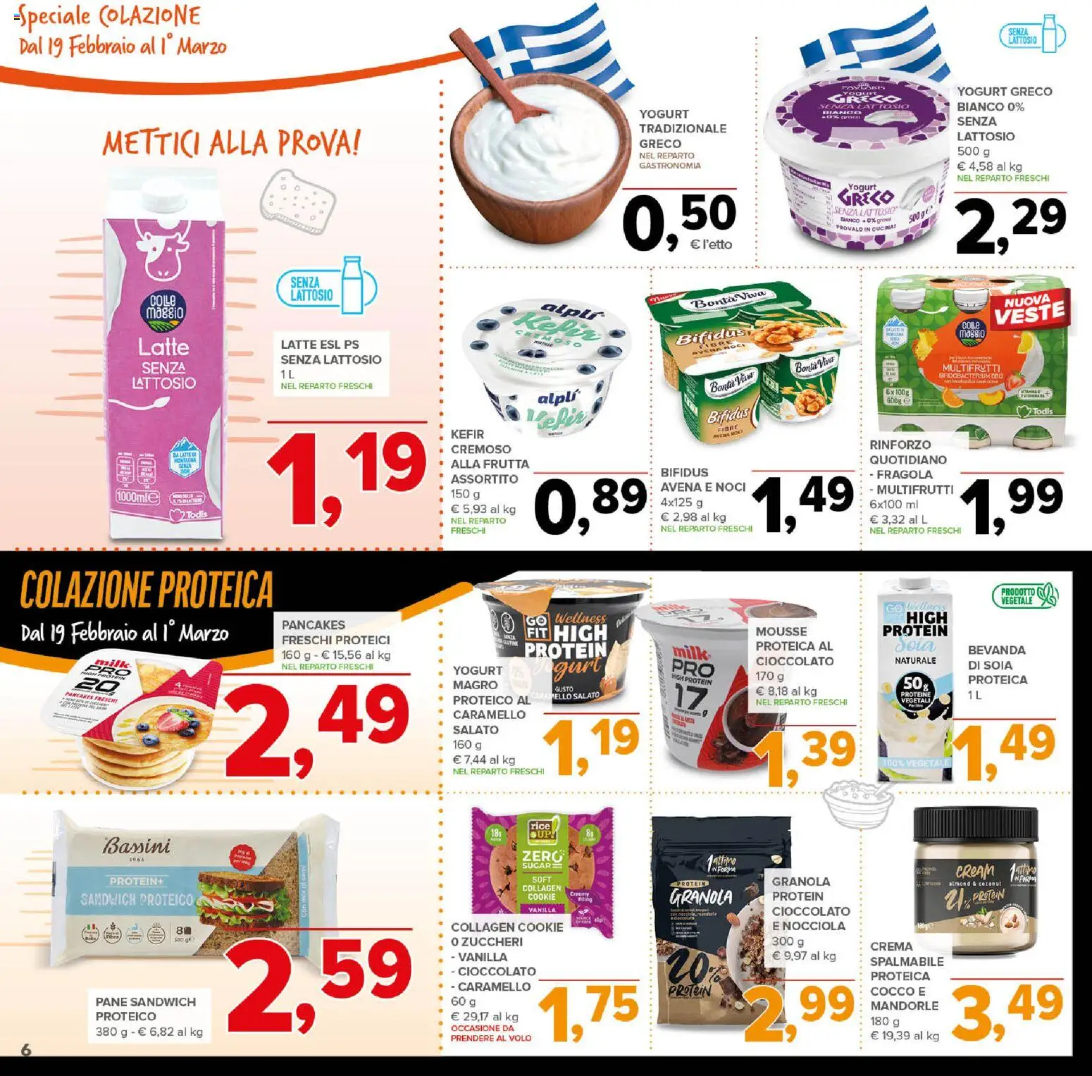 Volantino Todis del 19.02.2026 | Pagina: 6 | Prodotti: Yogurt greco, Cioccolato, Frutta, Noci