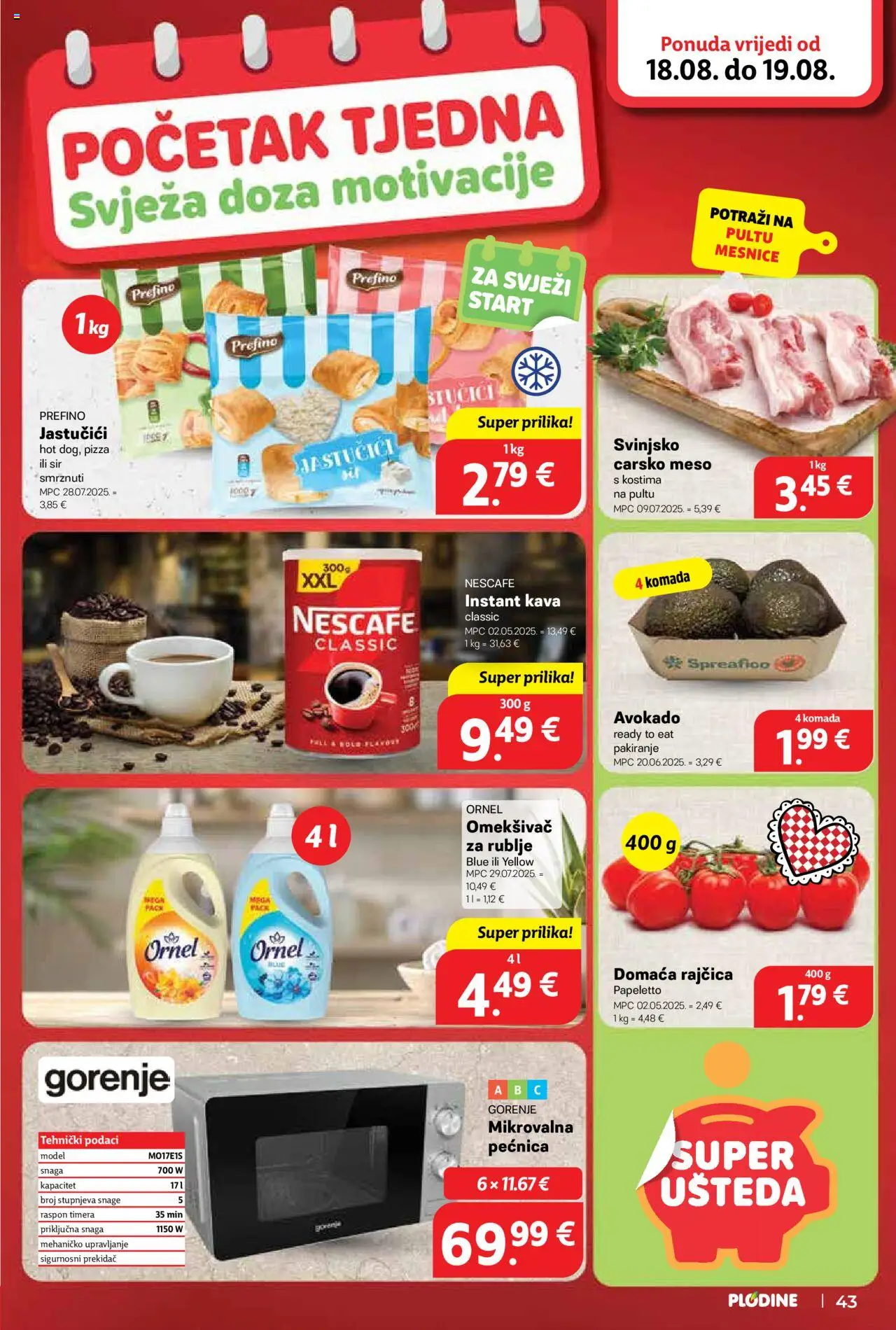 Plodine katalog | vrijedi od 13.08.2025 | Stranica: 43 | Proizvodi: Kava, Omekšivač, Rajčica, Pećnica