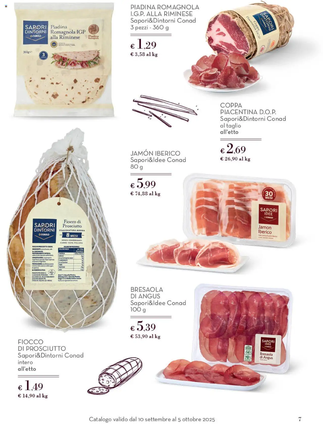 Volantino Conad del 10.09.2025 | Pagina: 7 | Prodotti: Bresaola, Prosciutto, Piadina