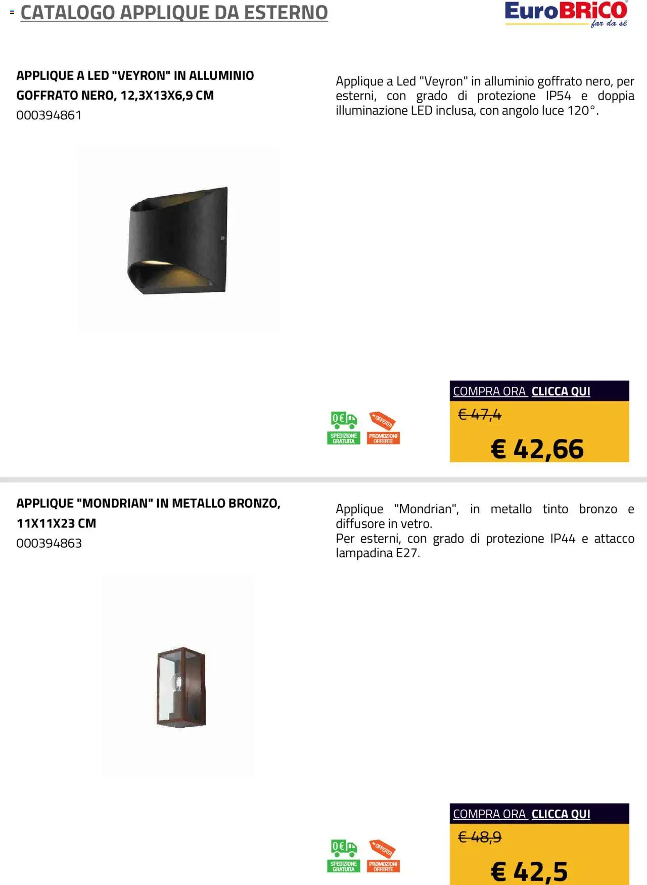 Volantino Eurobrico del 23.07.2025 | Pagina: 29 | Prodotti: Alluminio