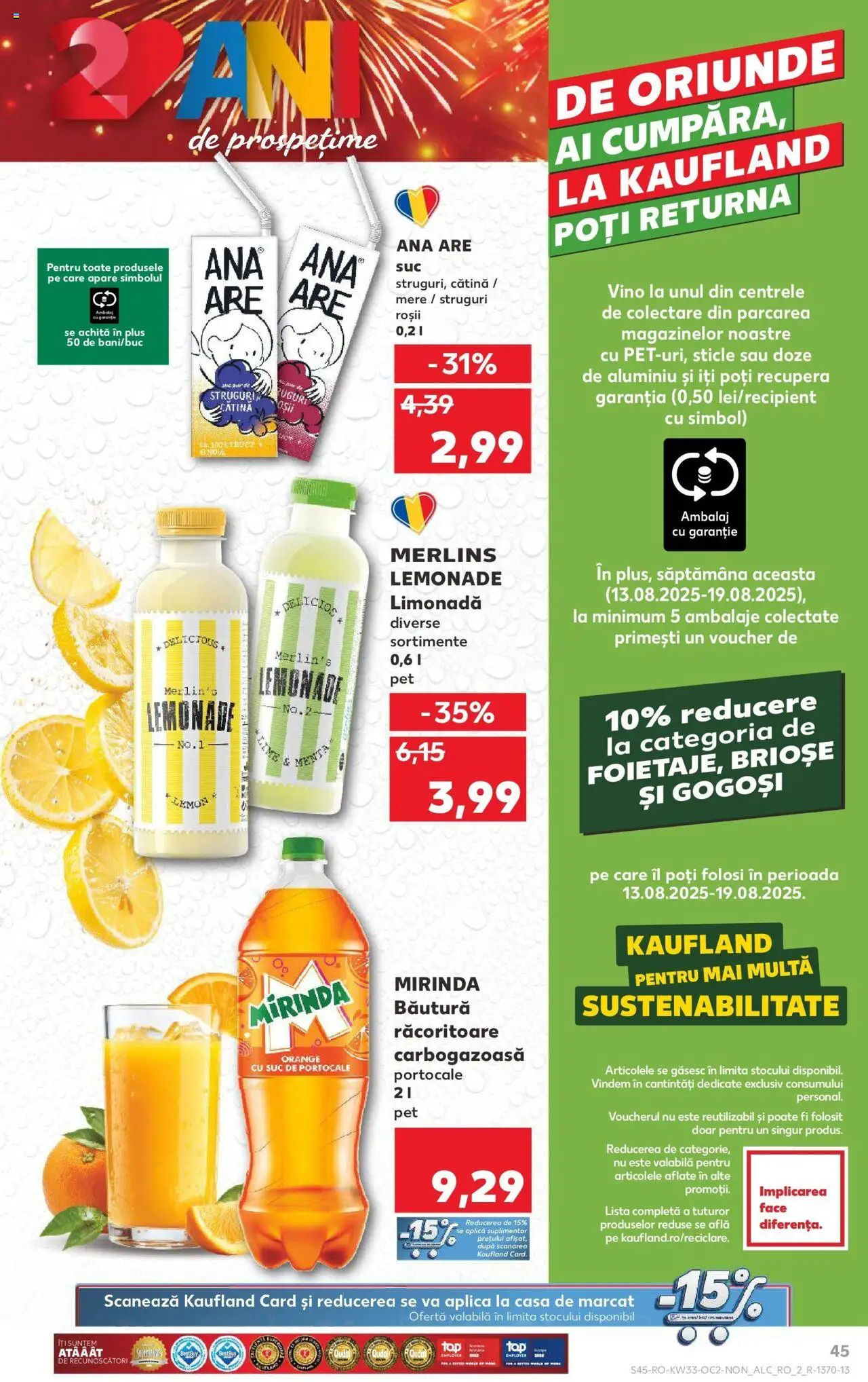 Catalog Kaufland - Alexandria – valabil de la 13.08.2025 | Pagină: 45 | Produse: Struguri, Sıcak su torbası, Portocale, Roșii