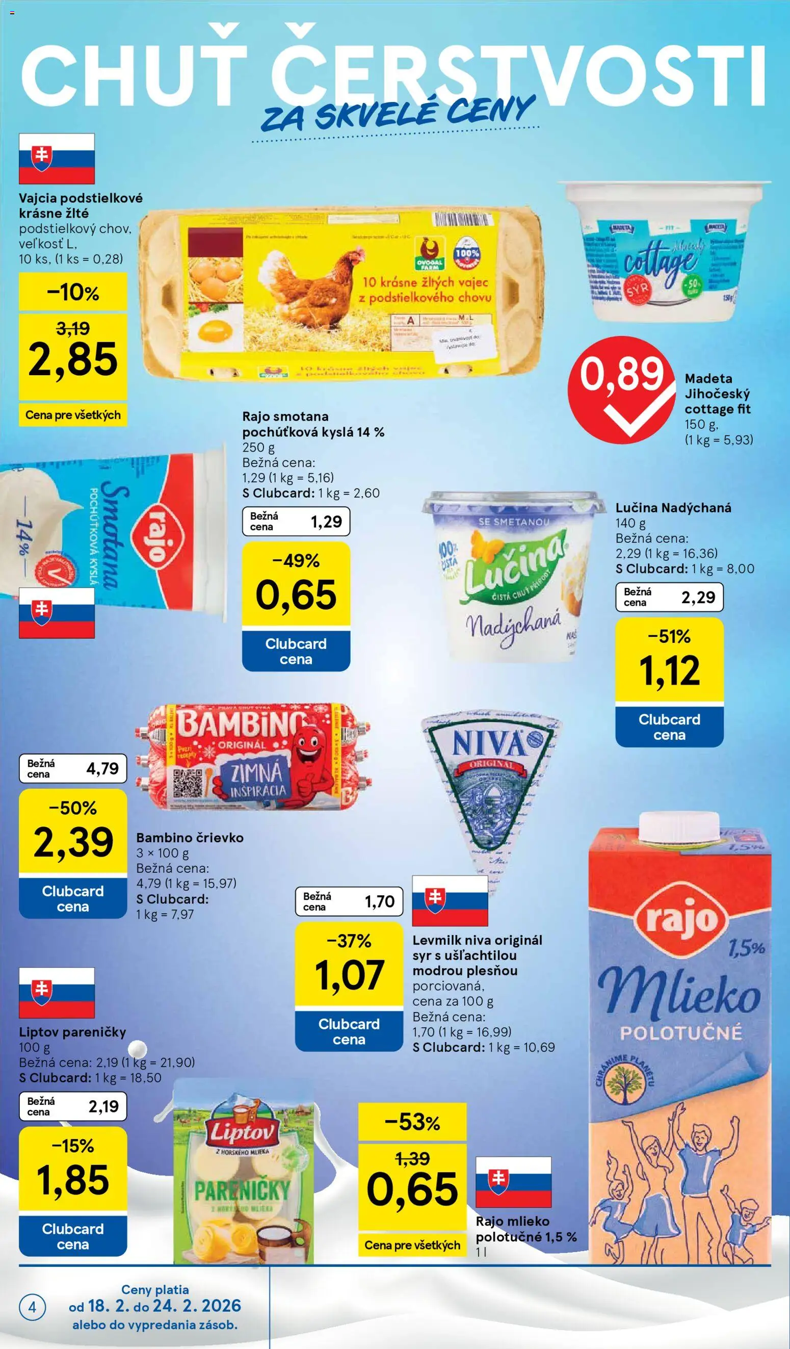 Nové Tesco akcie – leták je platný od 18.02.2026 | Strana: 4 | Produkty: Mlieko, Syr, Vajcia, Smotana