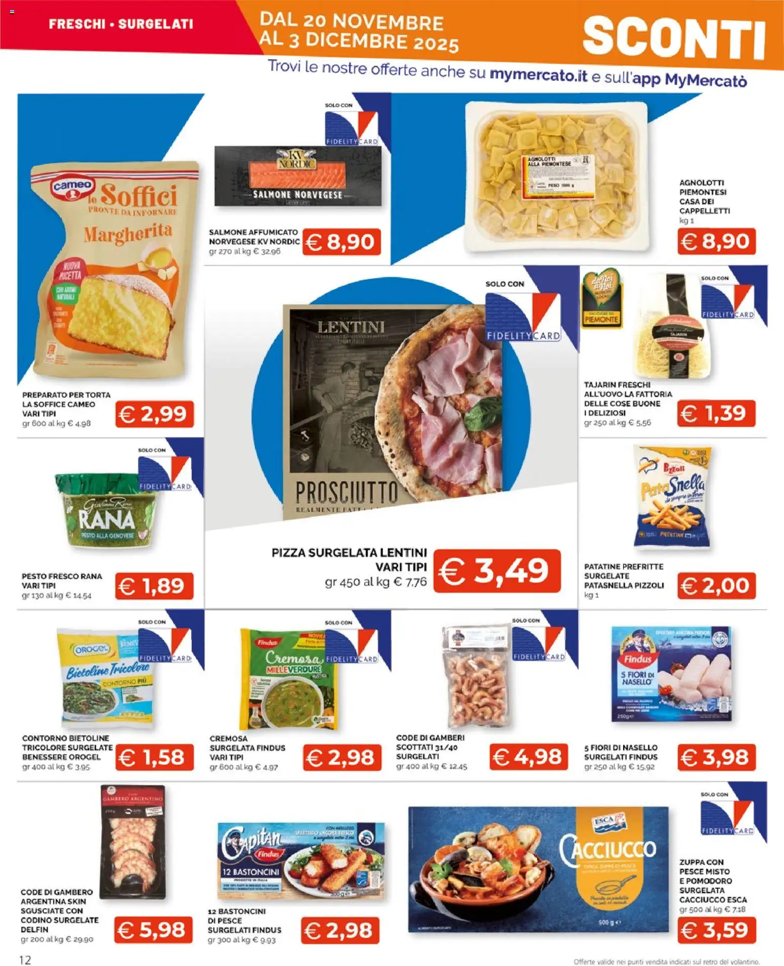 Volantino Mercatò del 20.11.2025 | Pagina: 12 | Prodotti: Salmone affumicato, Pizza, Gamberi, Pesto